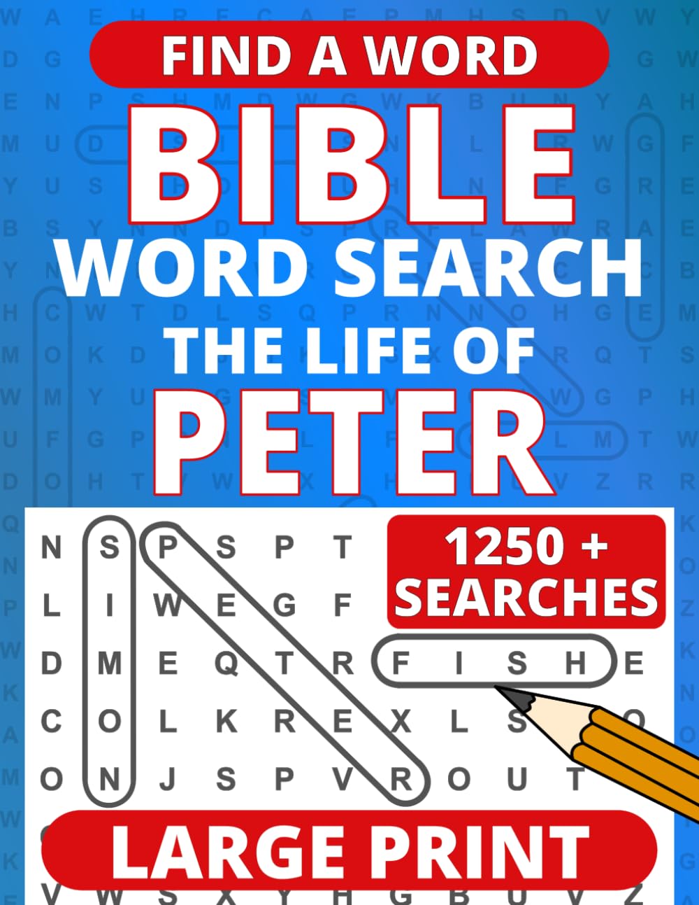 Bible Word Search Large Print: with Verses on the Life of Peter (Large Print Bible Word Searches)