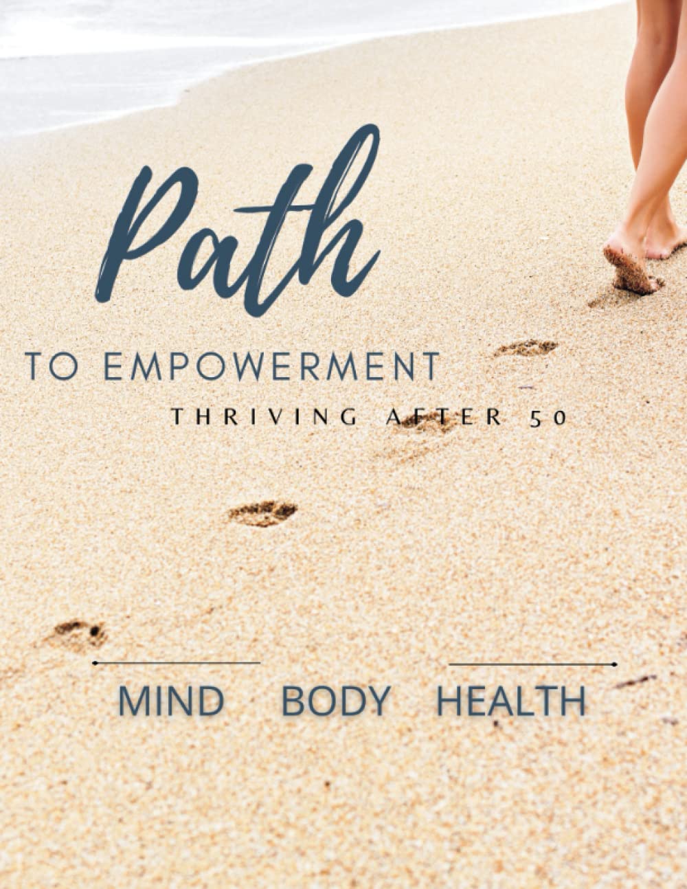 Path to Empowerment: Thriving after 50!