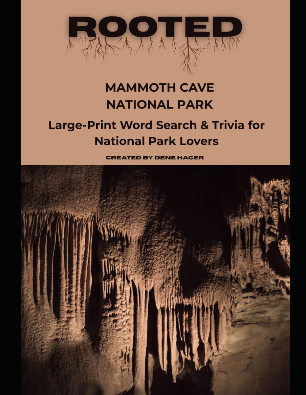 Rooted: Mammoth Cave National Park: Large‑Print Word Search & Trivia for National Park Lovers (National Parks Trivia & Word Search)