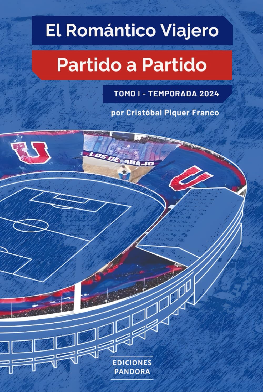 El Romántico Viajero: Partido a Partido: Temporada 2024
