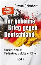 Stefan Schubert: Der geheime Krieg gegen Deutschland