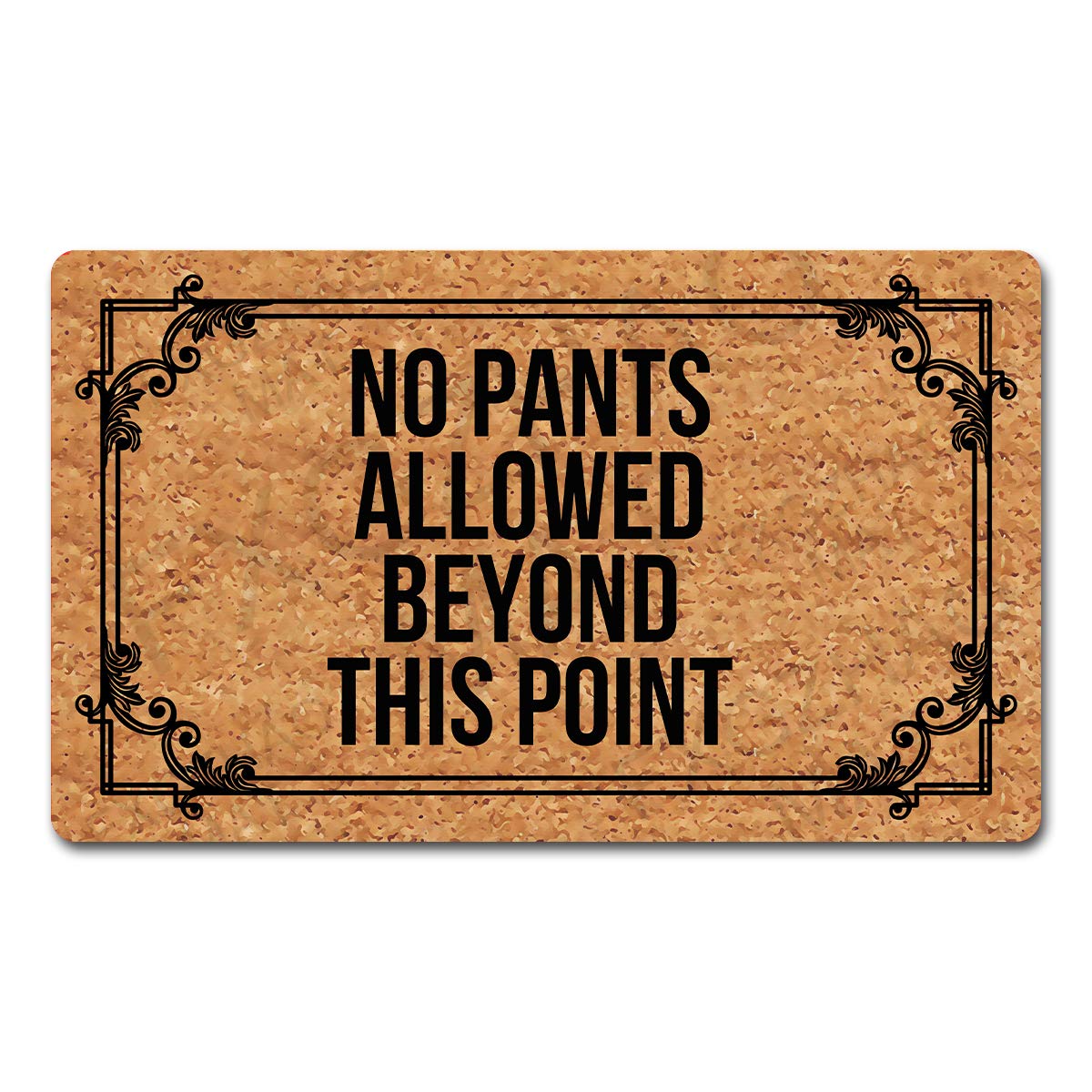 FXGZHAOWelcome Mat with Rubber Back 18"(W) x 30"(L) No Pants Allowed Beyond This Point Funny Doormat for Entrance Way Hello Mats for Front Door Mat No Slip Kitchen Rugs and Mats