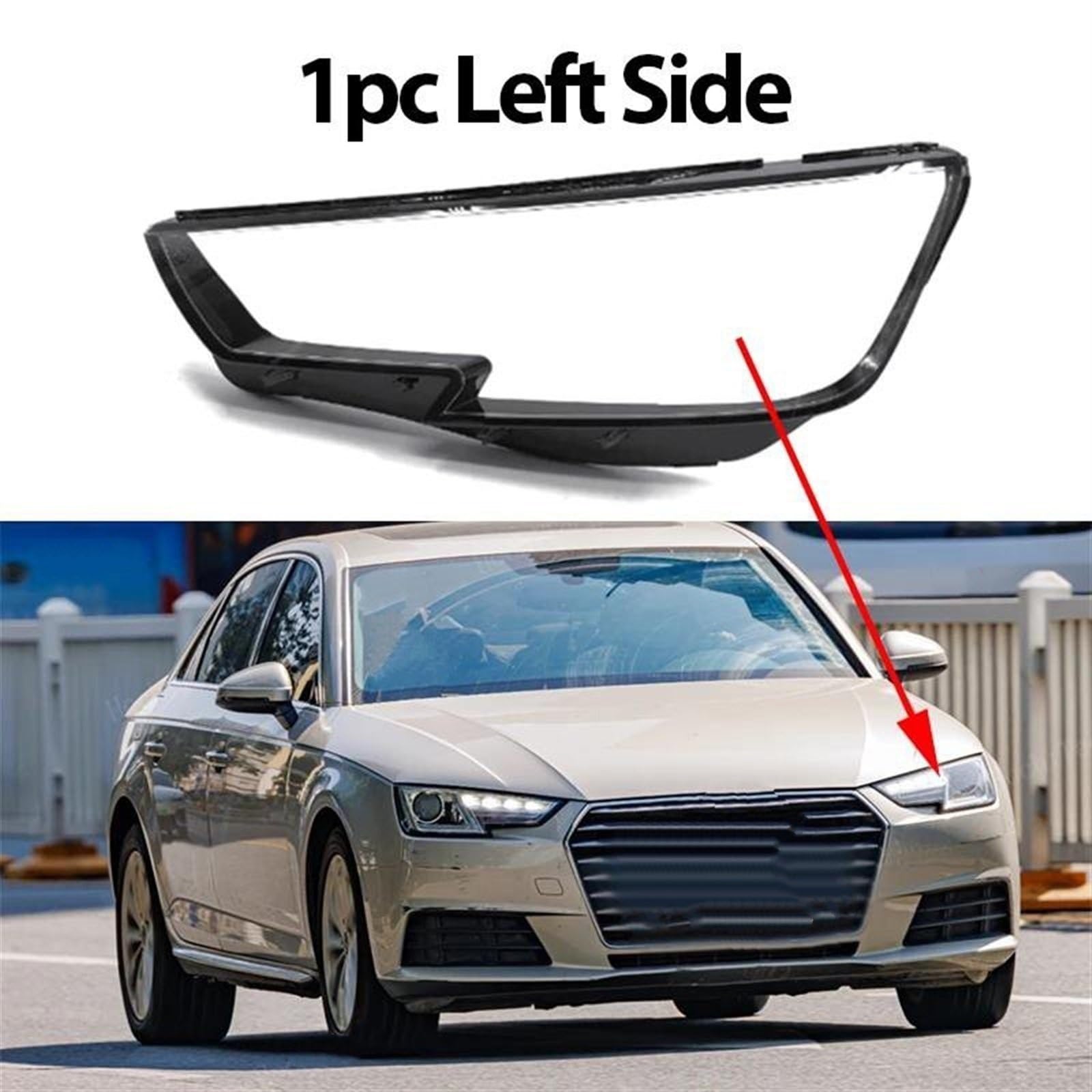 Conjunto Faros Cubierta De Faros De Coche para A&UDI A4 B9 2015-2019 8W0941043 8W0941044 Carcasa De Cristal Transparente(1pc Left Side)