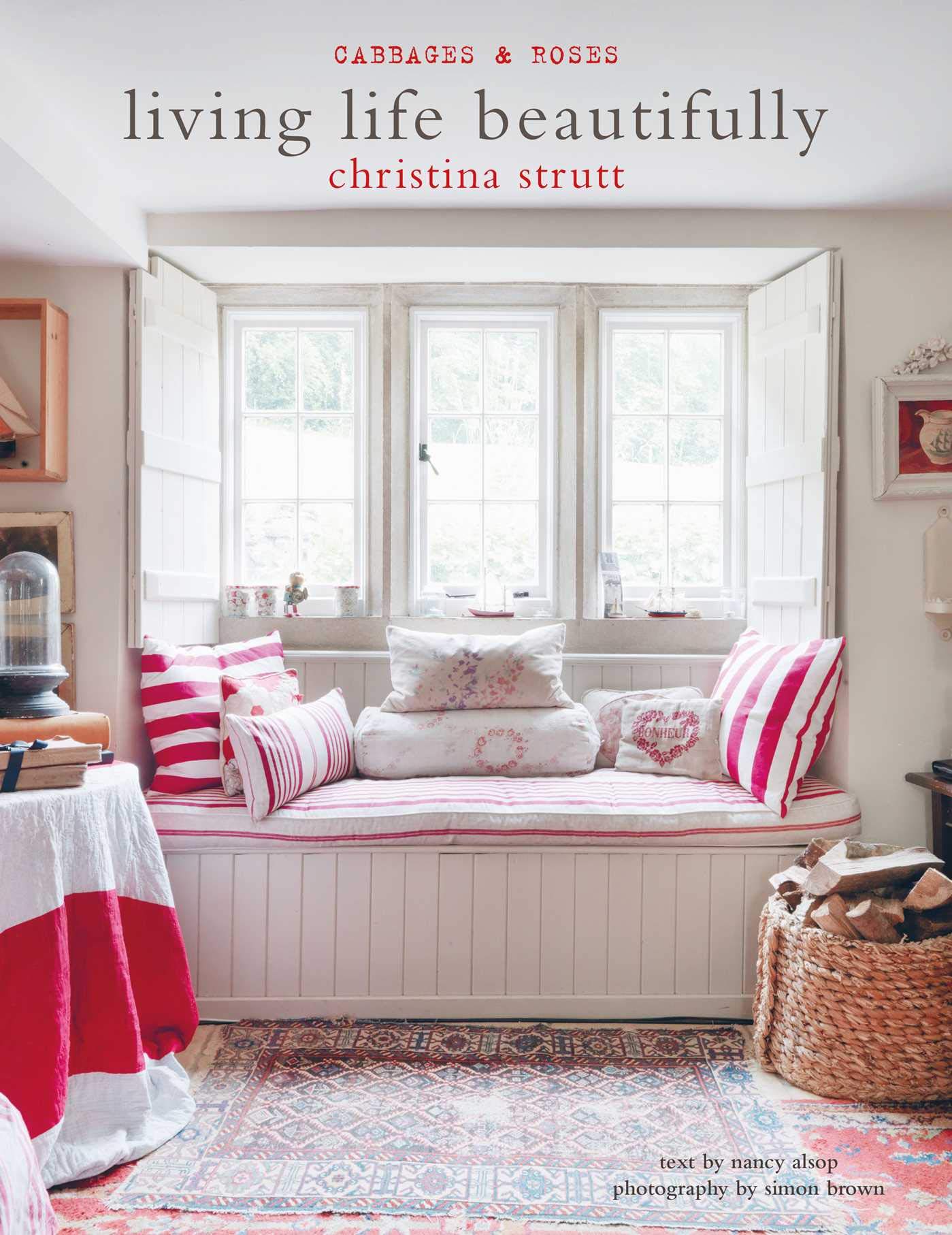 Living Life Beautifully By Christina Strutt,Nancy Alsop