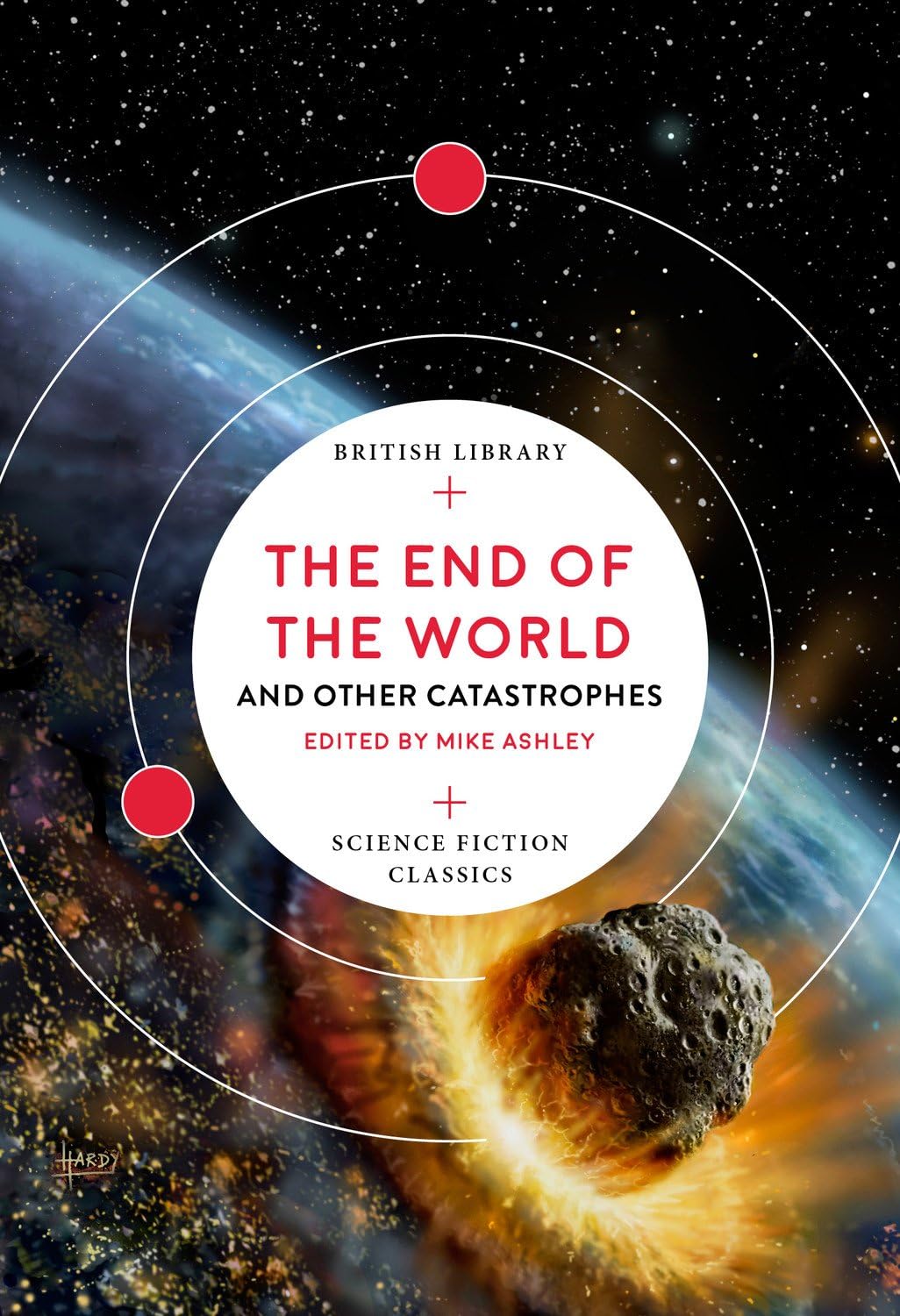 The End of the World and Other Catastrophes by Mike Ashley (Paperback Book)