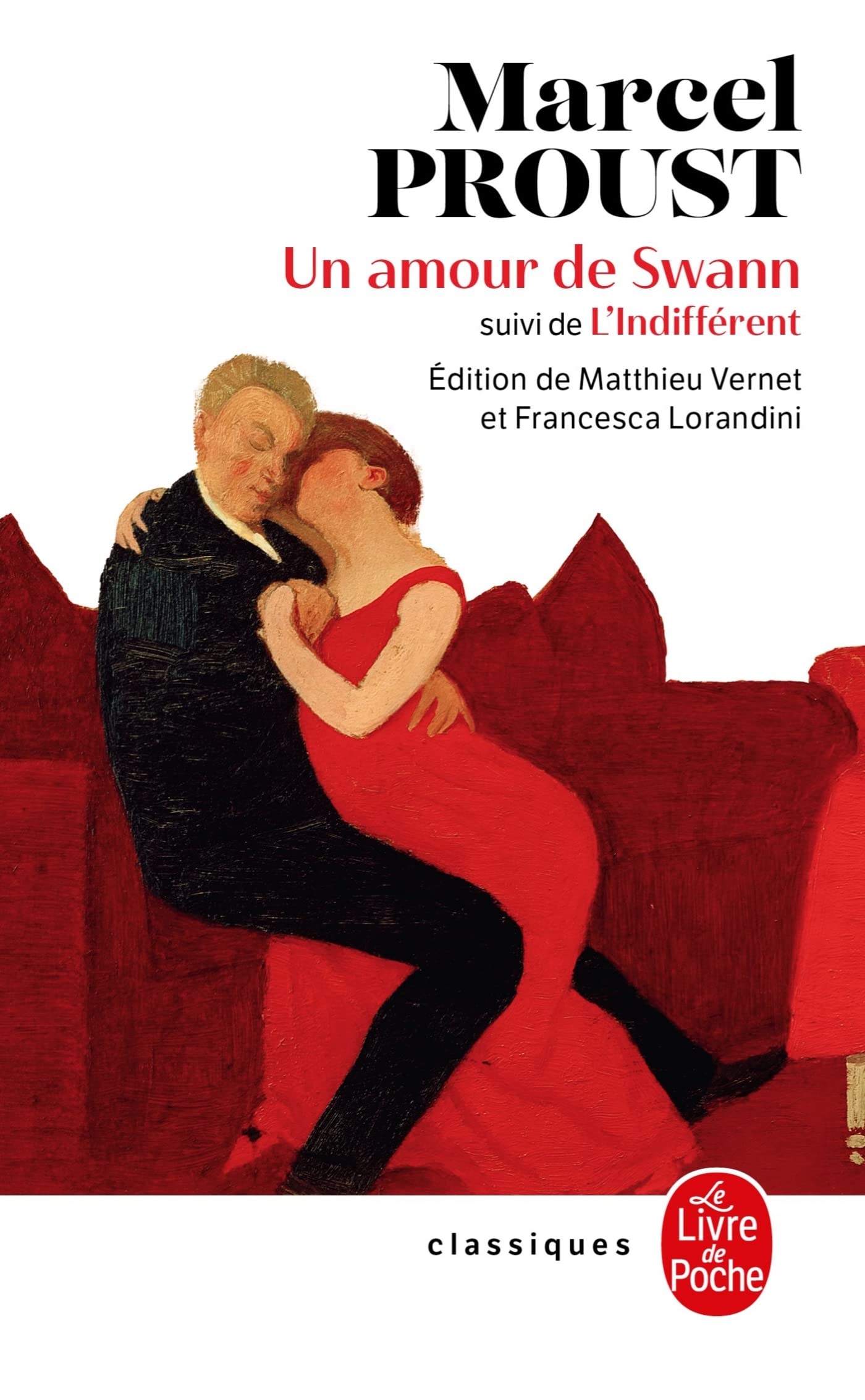 Un amour de Swann (Nouvelle édition): suivi de l'Indifférent
