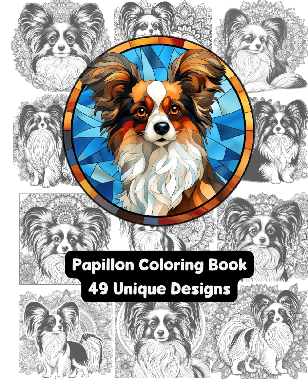 Papillon Dog Coloring Book: 49 Unique Designs