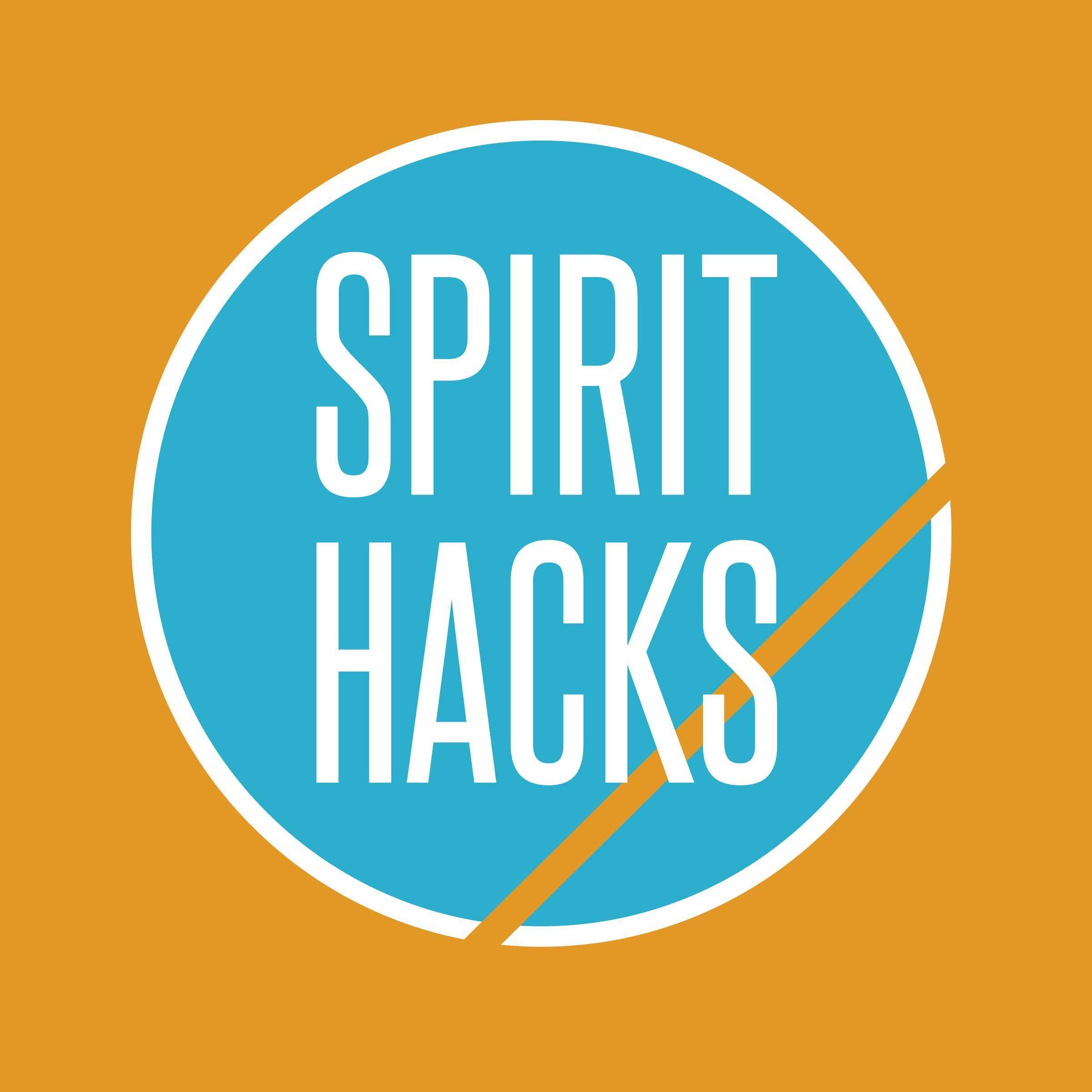 Cover art for Spirit Hacks: Tips and Tools for Mastering Your Spiritual Life