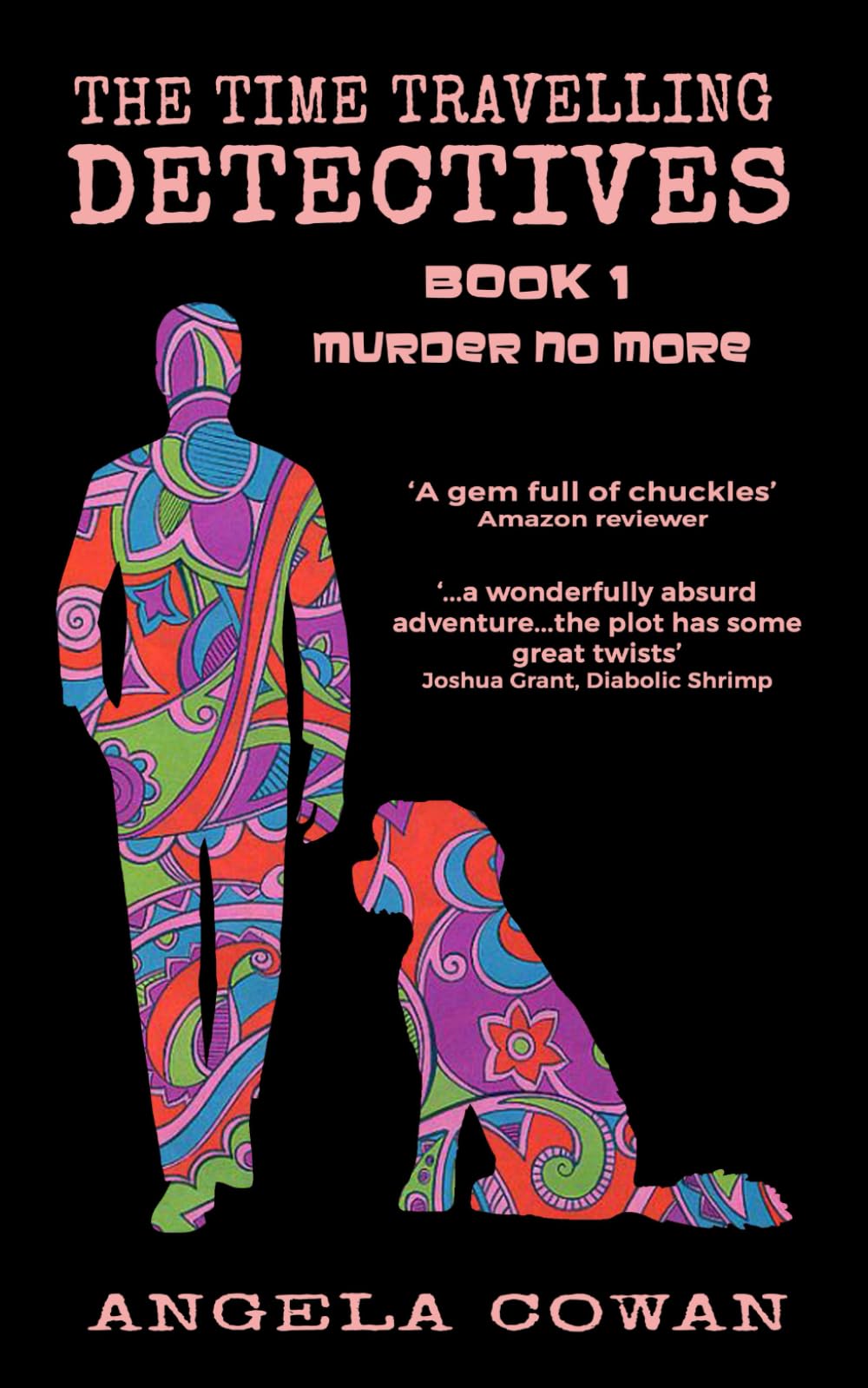 Murder No More: 1 (The Time Travelling Detectives)