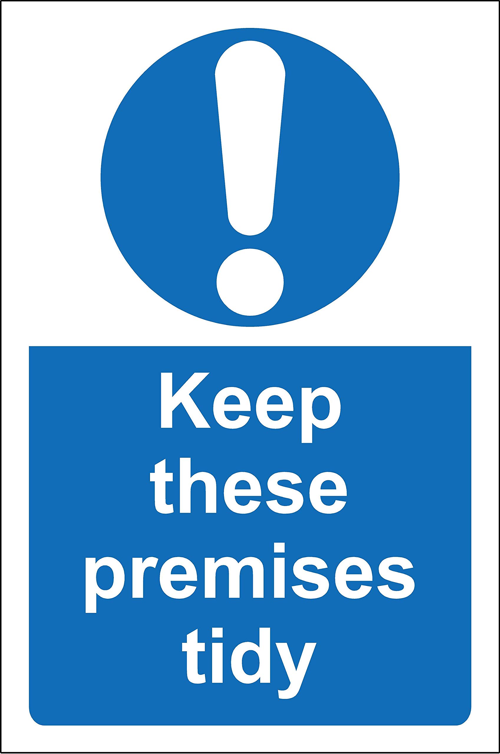 Keep these premises tidy Safety sign - 1.2mm Rigid plastic 200mm x 150mm
