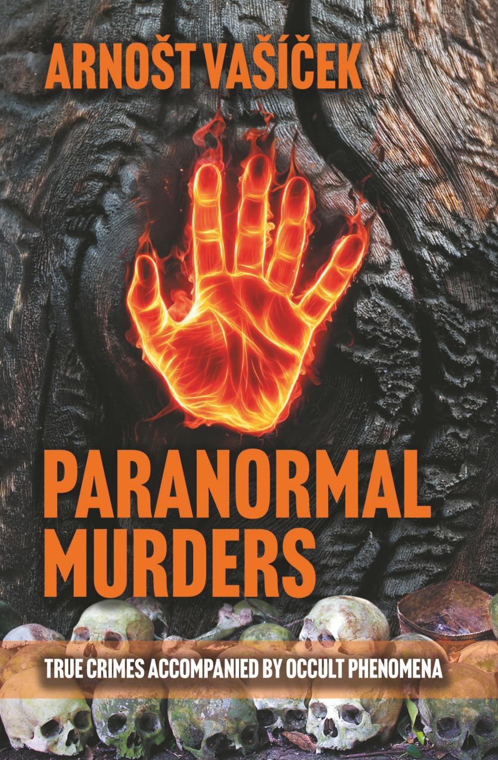 PARANORMAL MURDERS:TRUE CRIMES ACCOMPANIED BY OCCULT PHENOMENA