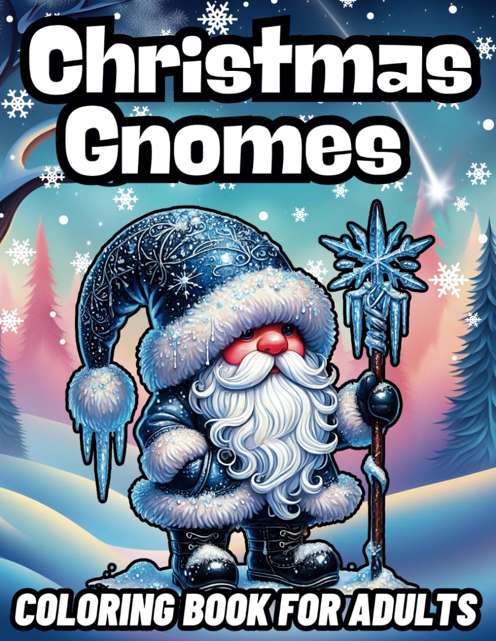 Christmas Gnomes Coloring Book for Adults: 36 Fun, Cute, Original ...