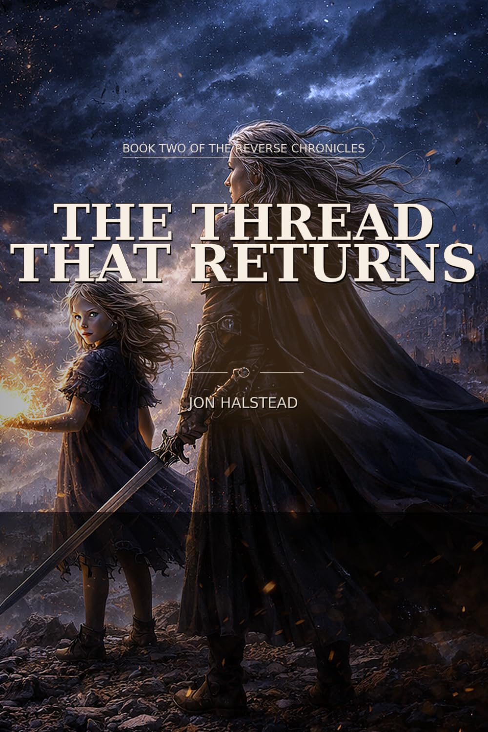 The Thread That Returns: Book 2: The Reverse Chronicles series