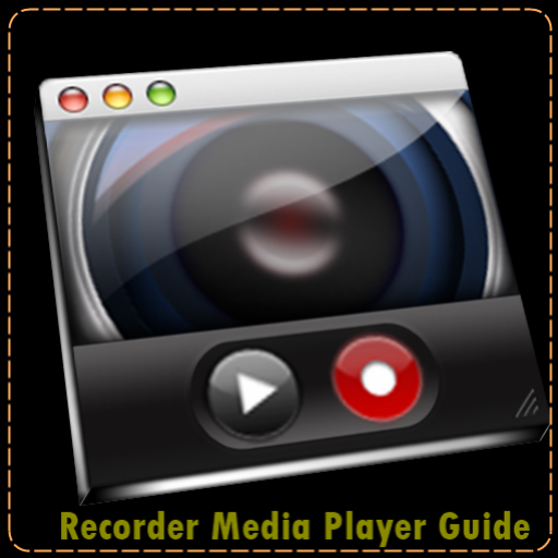Recorder Media Player Guide Recorder Media Player Guide