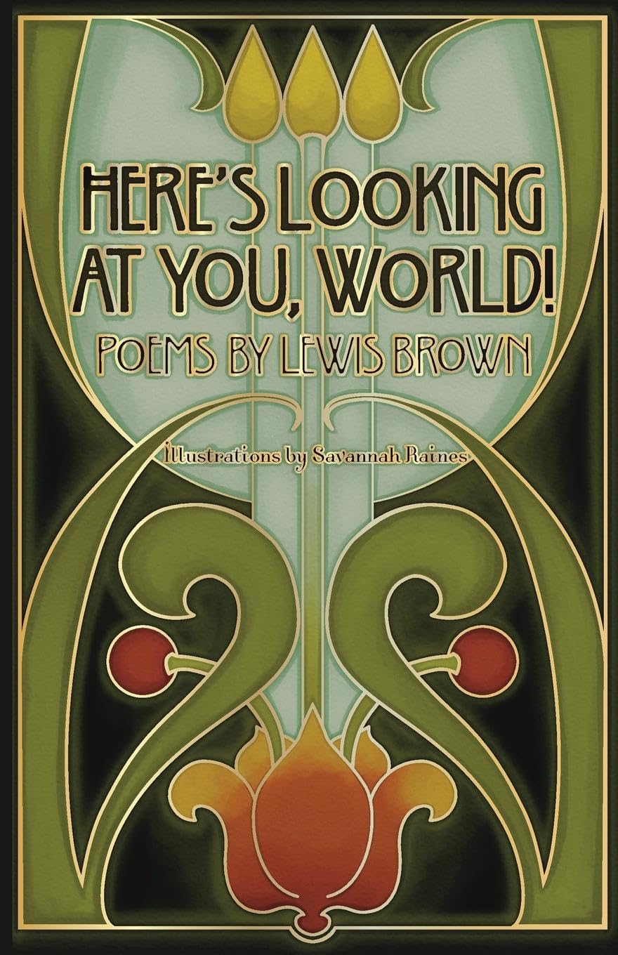 Here's Looking At You, World!