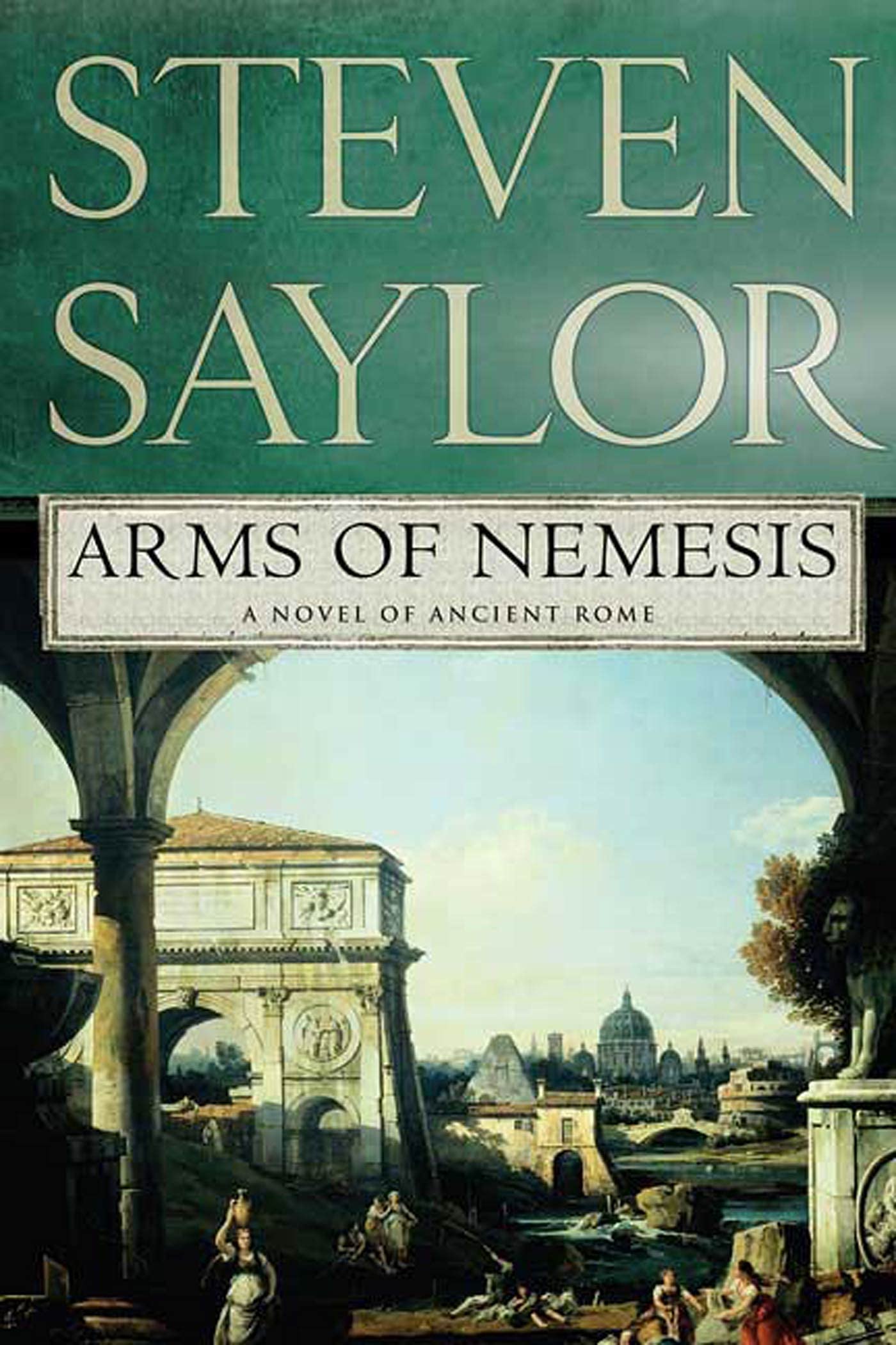 Arms of Nemesis: 2 (Novels of Ancient Rome)
