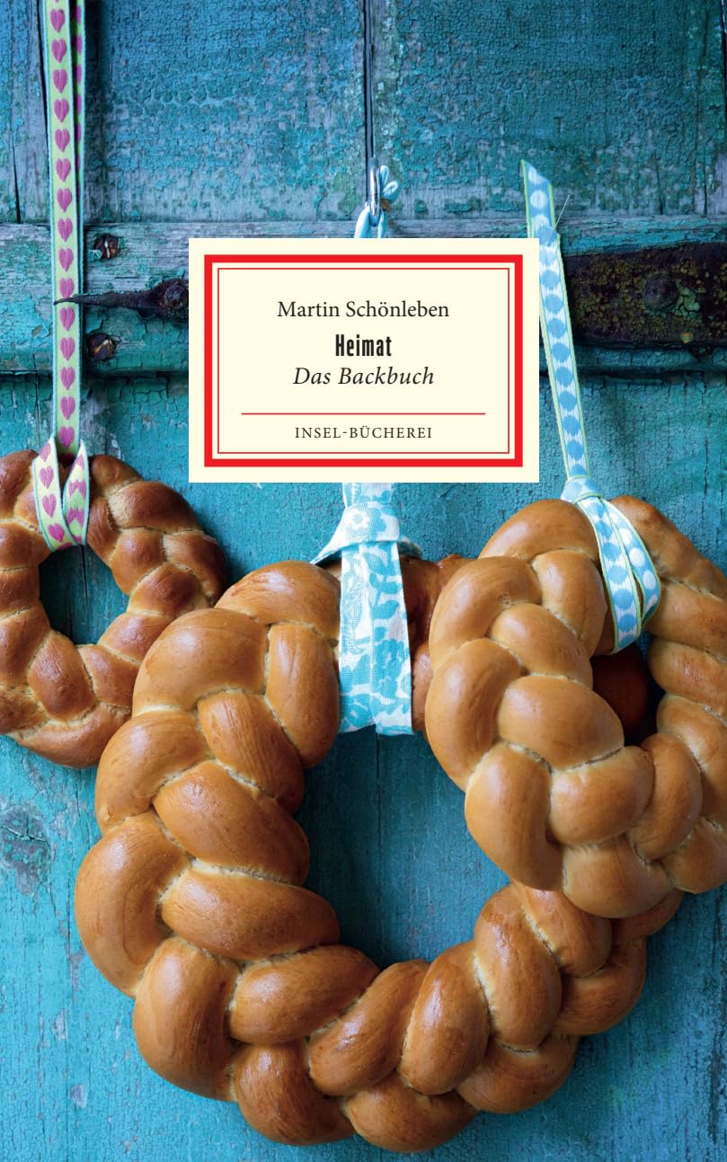 Heimat. Das Backbuch: Großformatige Sonderausgabe (Insel-Bücherei)