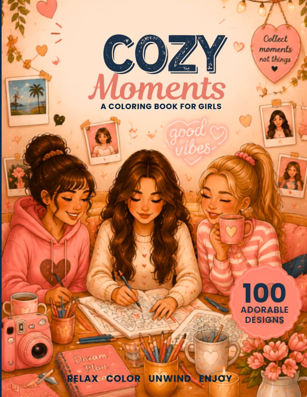 Cozy Moments: Aesthetic Coloring Book for Girls: 100 Bold and Easy Simple Illustrations for Stress Relief and Relaxation (Cozy Girls)