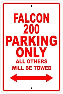 FALCON 200 Parking Only All Others Will Be Towed Plane Jet Pilot Aircraft Novelty Garage Wall Decor Aluminum 8"x12" Sign Plate