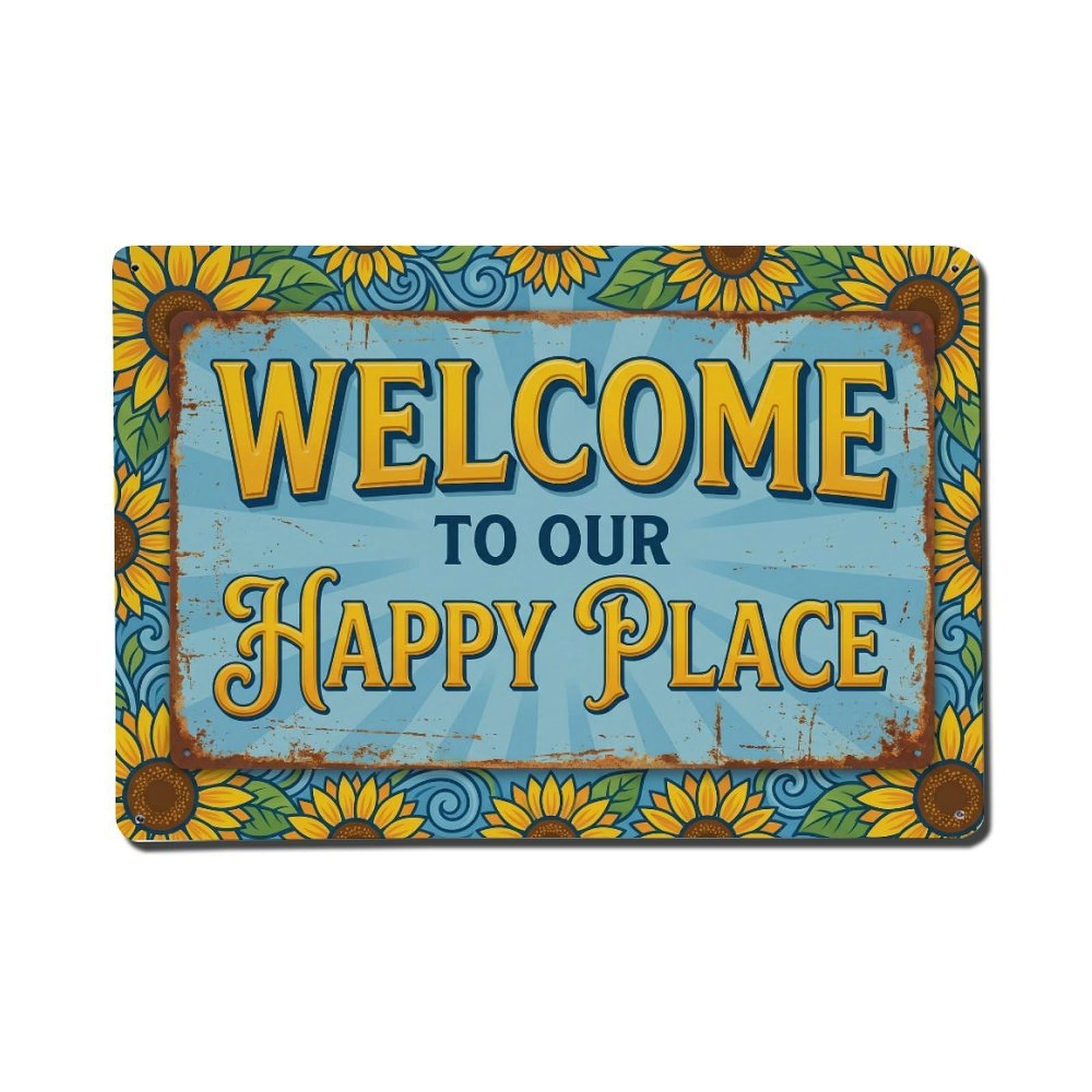 Welcome To Our Happy Place Sunflower Farm Metal Tin Sign Plaque Wall Decor for Cafe, Club Bar, Office, Home Garden Metal Poster 8x12Inch