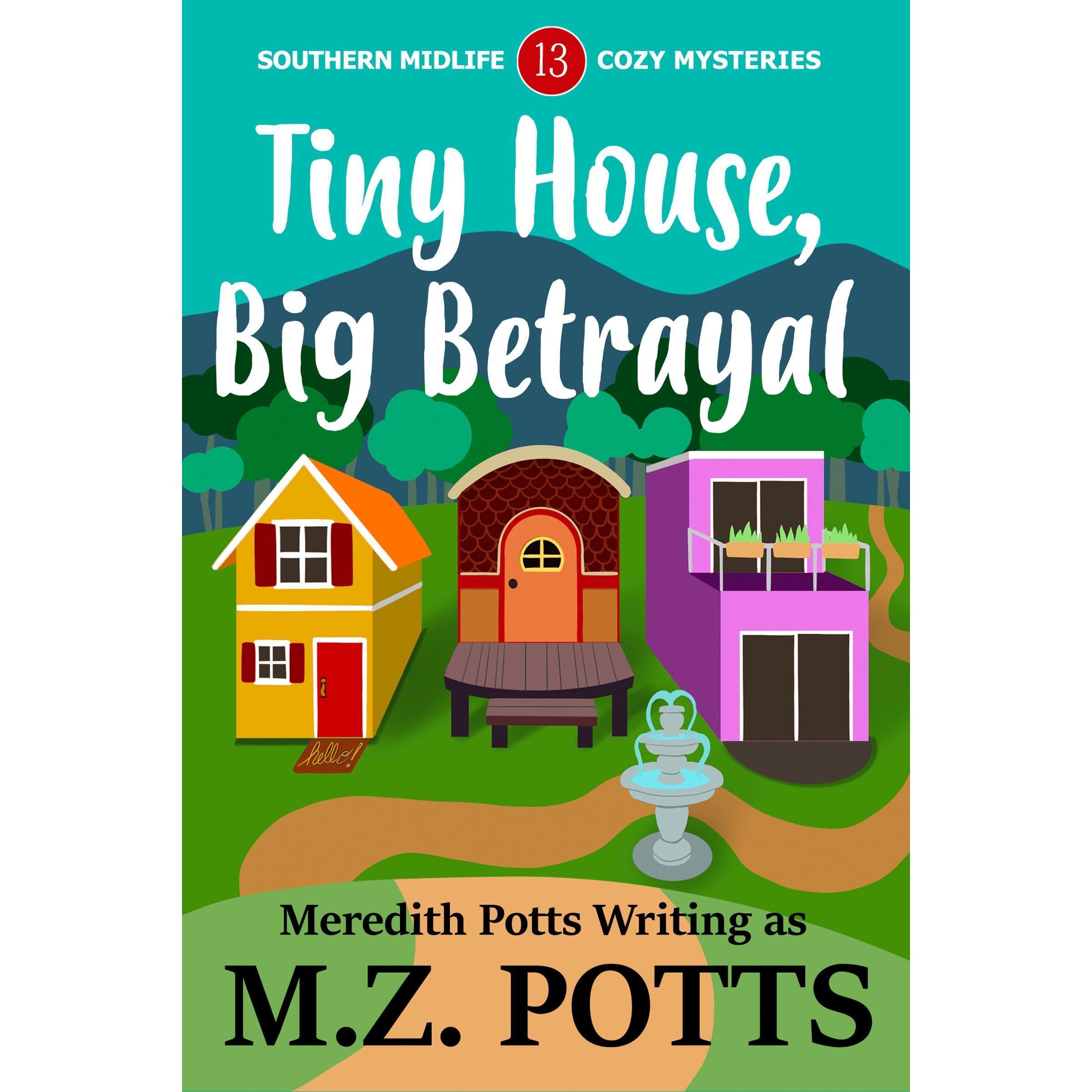 Tiny House, Big Betrayal