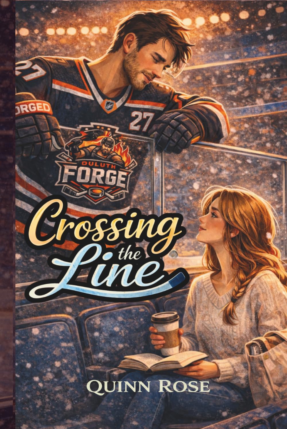 Crossing the Line: A Teammate’s Sister Hockey Romance (Claimed in the Spotlight)
