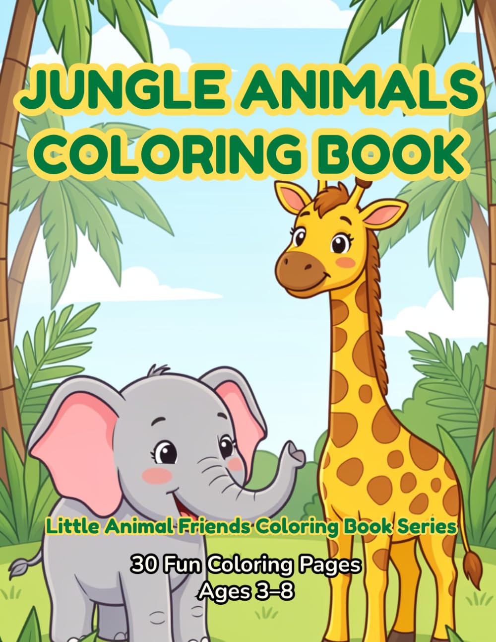 Jungle Animals Coloring Book (Little Animal Friends Coloring Book Series)