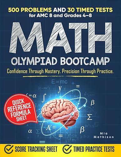 Math Olympiad Bootcamp: 500 Problems and 30 Timed Tests with