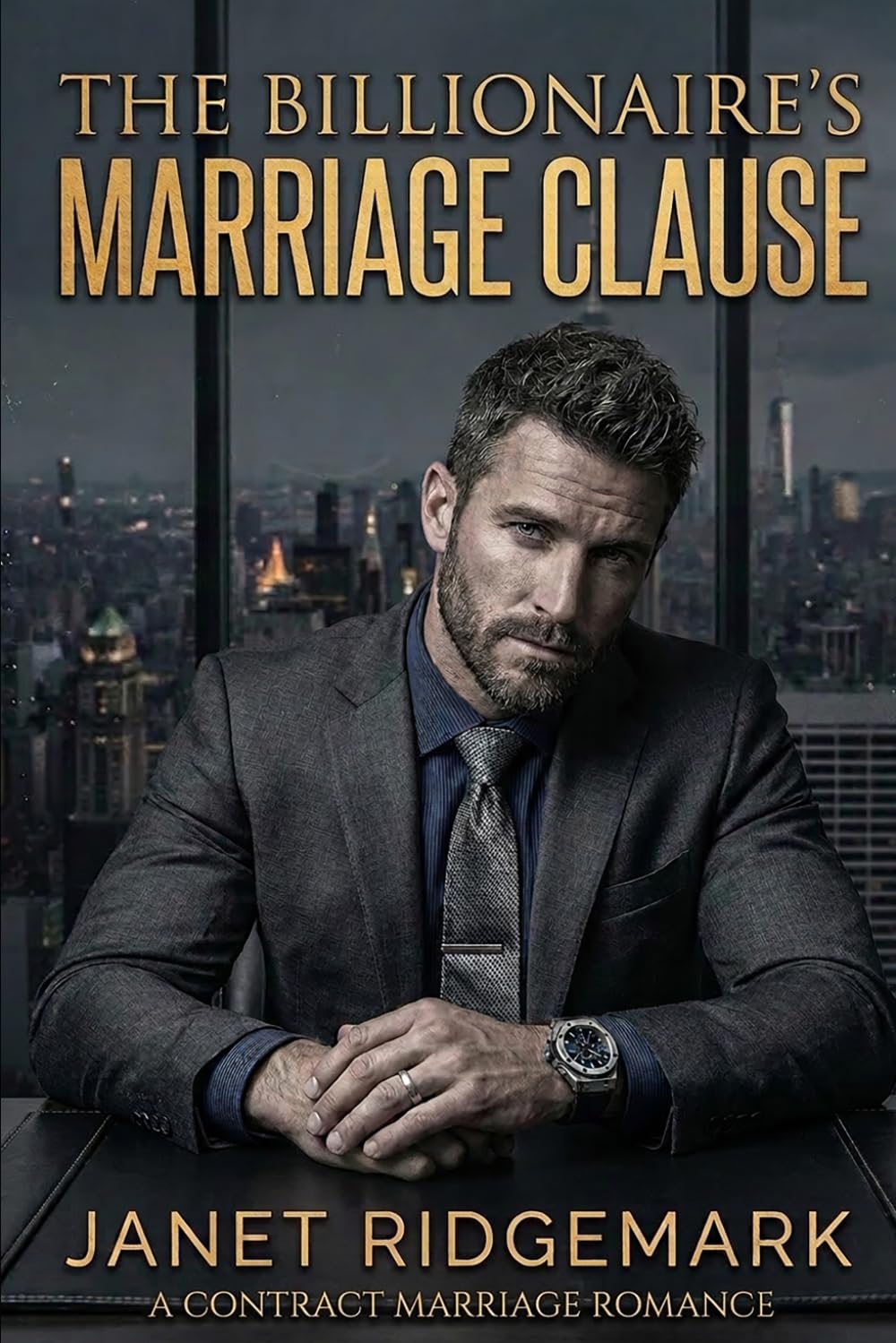 The Billionaire’s Marriage Clause: A Contract Marriage Romance (The Billionaire's Contract)