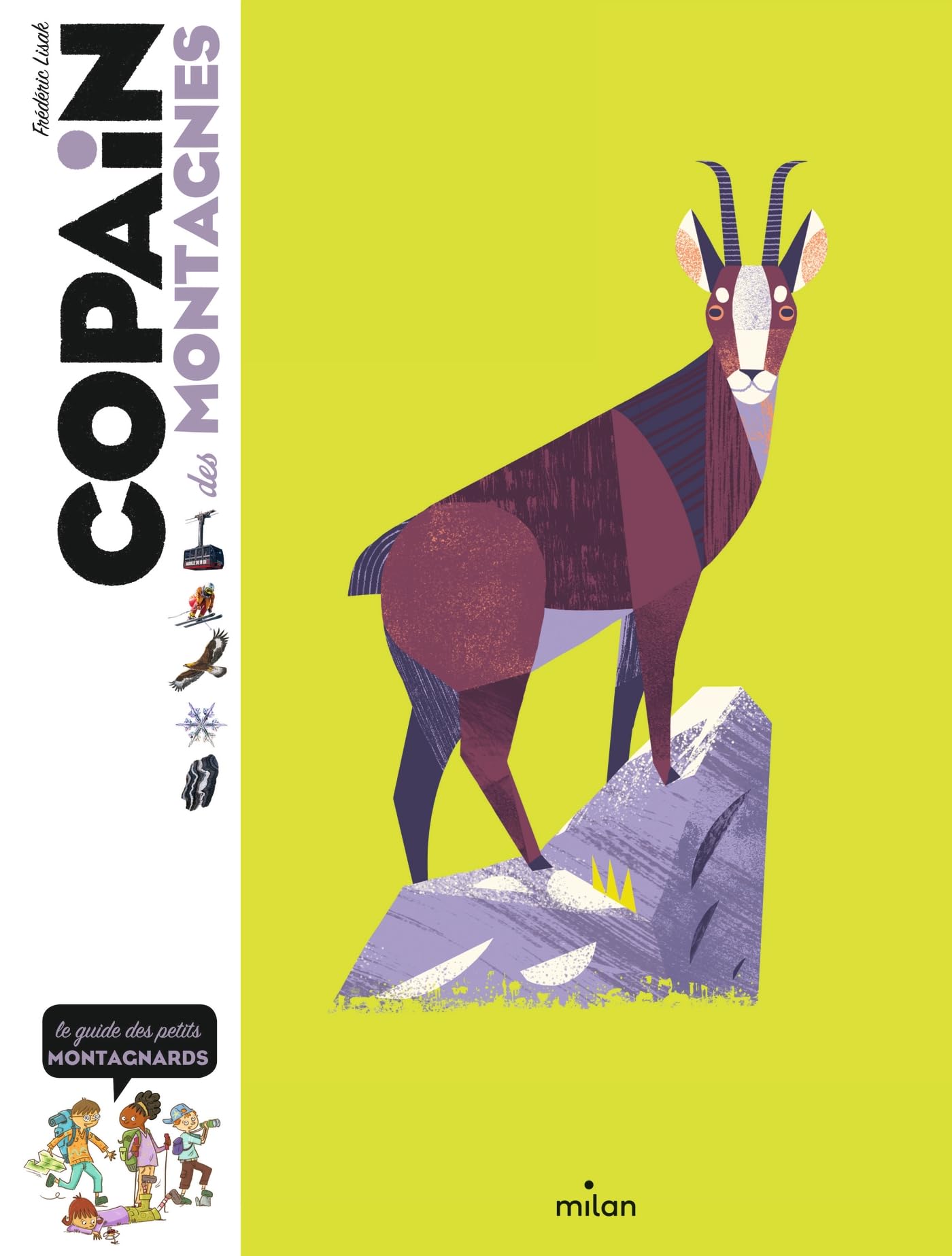 Copain des montagnes: Le guide des petits montagnards