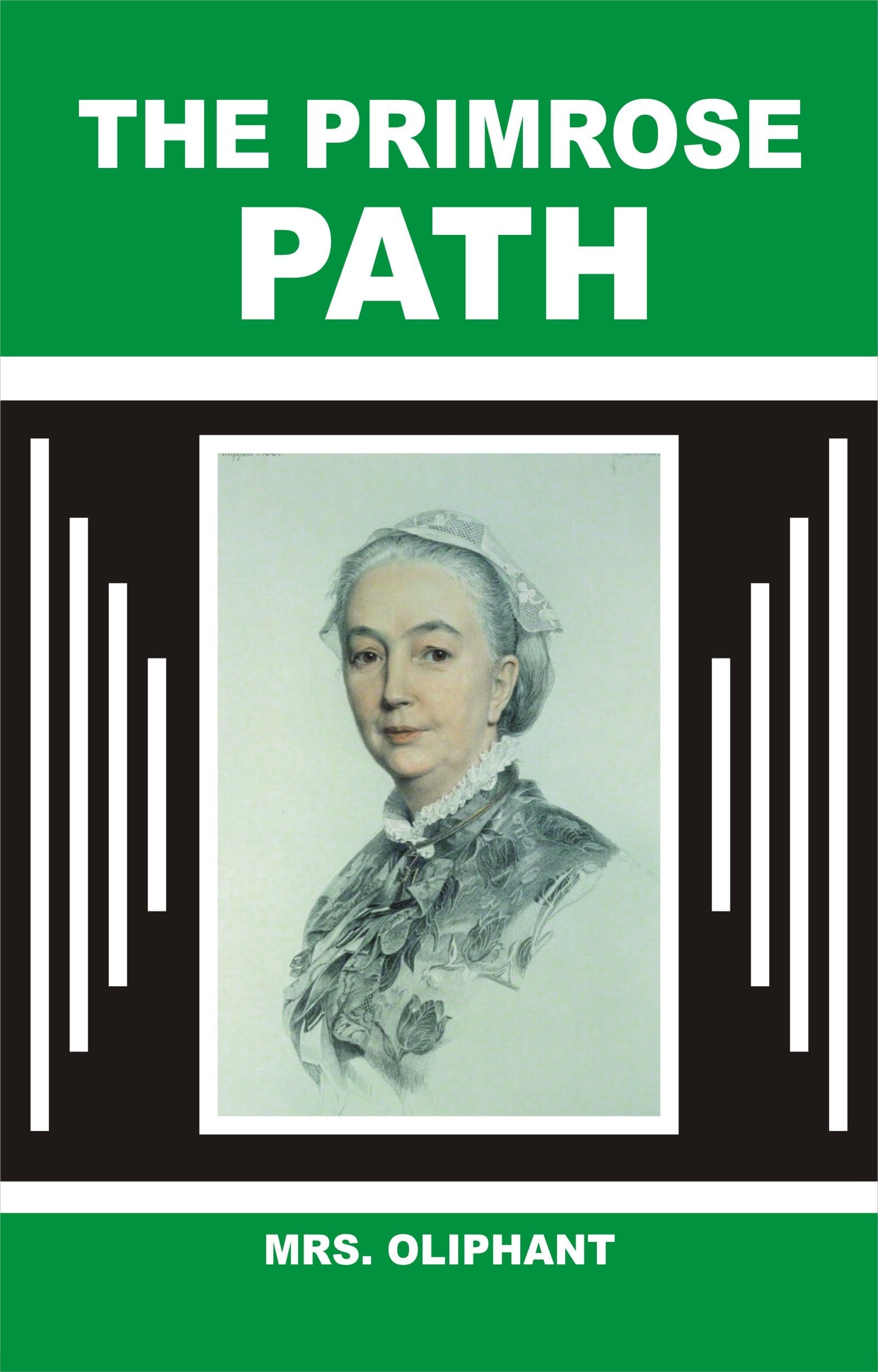 The Primrose Path