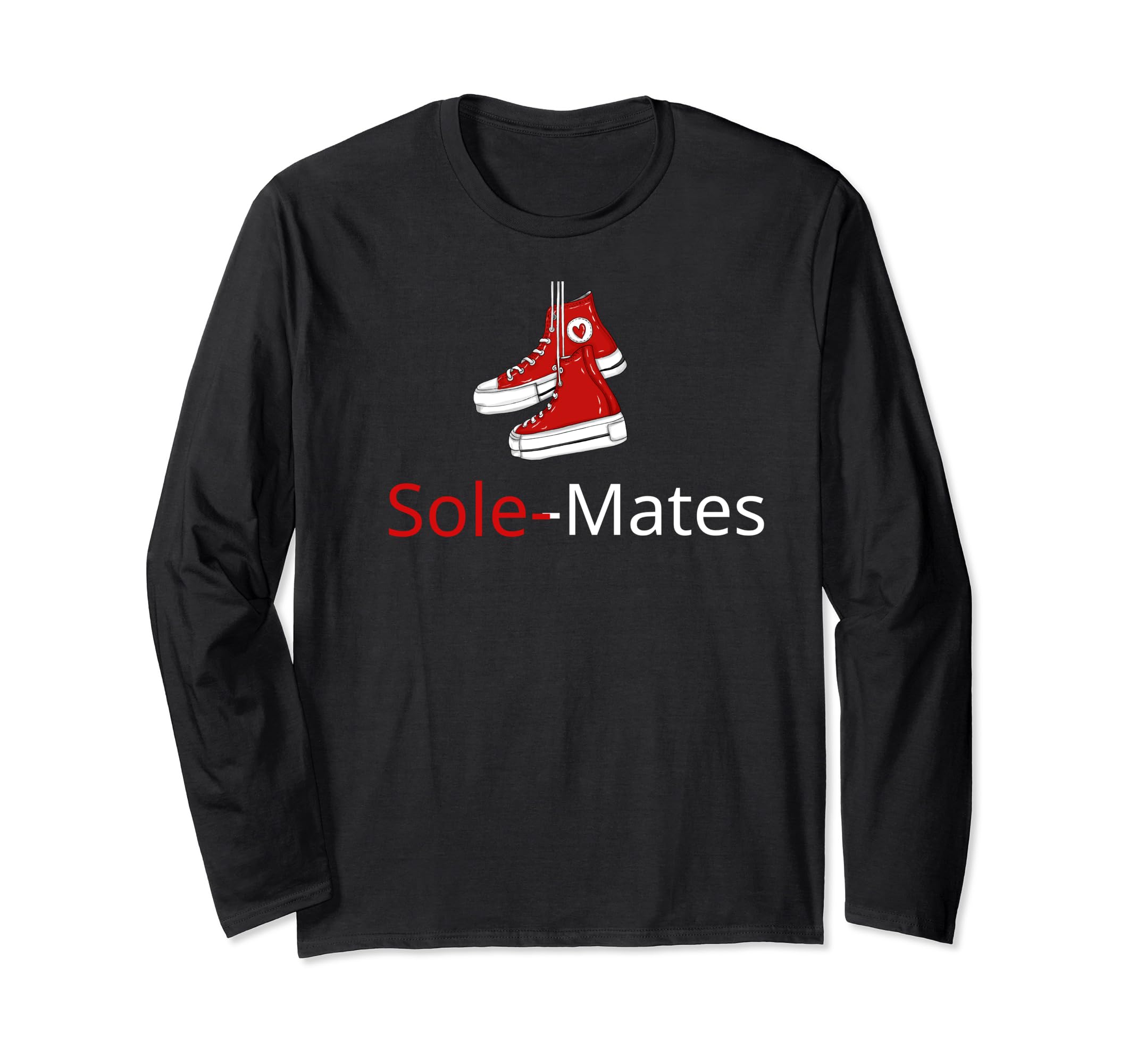 Tennis Shoes Or Sneakers Are Sole-Mates ApparelRed Tennis Shoes Or Sneakers Are Sole-Mates For Couples Long Sleeve T-Shirt