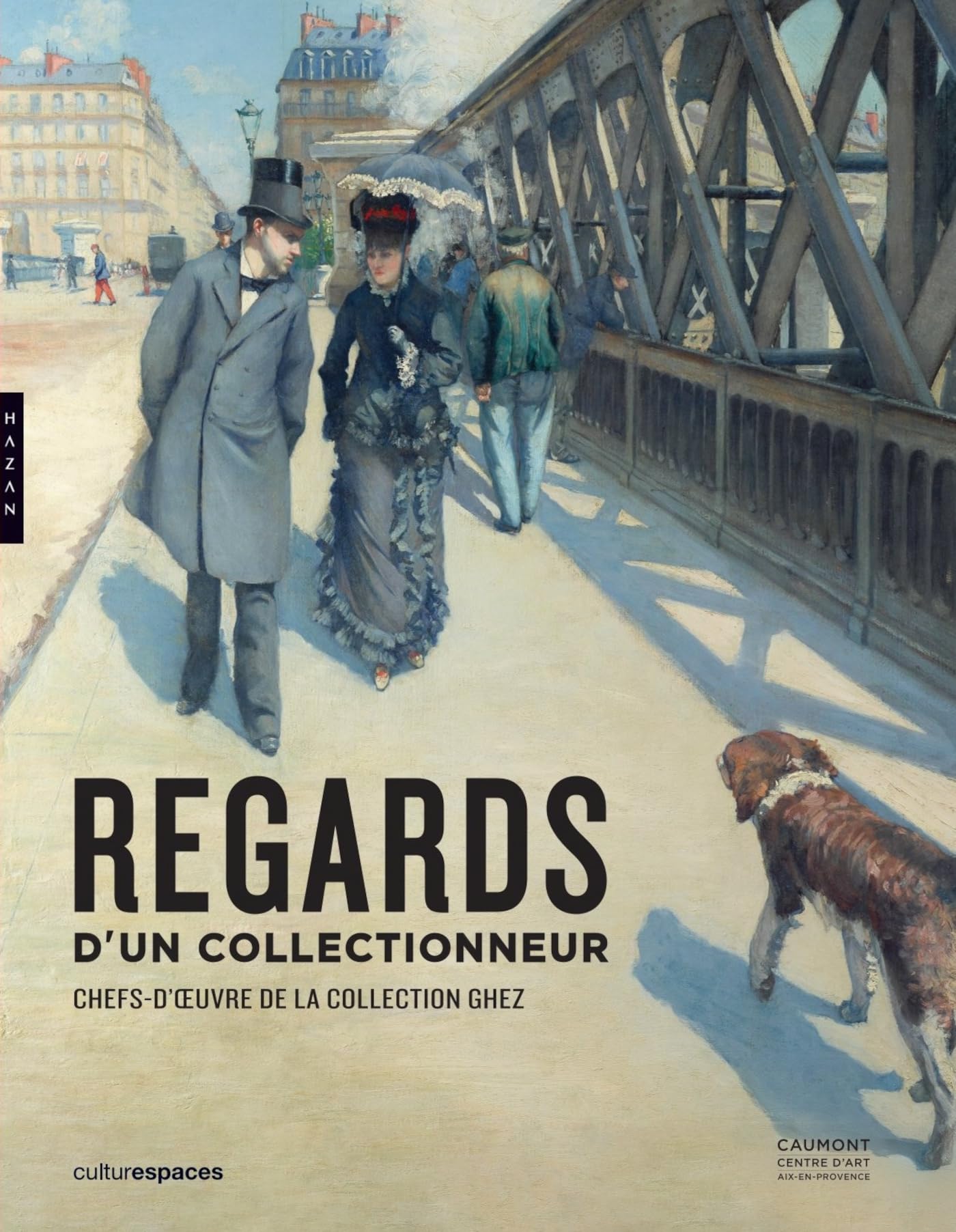 Regards d'un collectionneur Ghez, le beau livre idéal pour votre salon