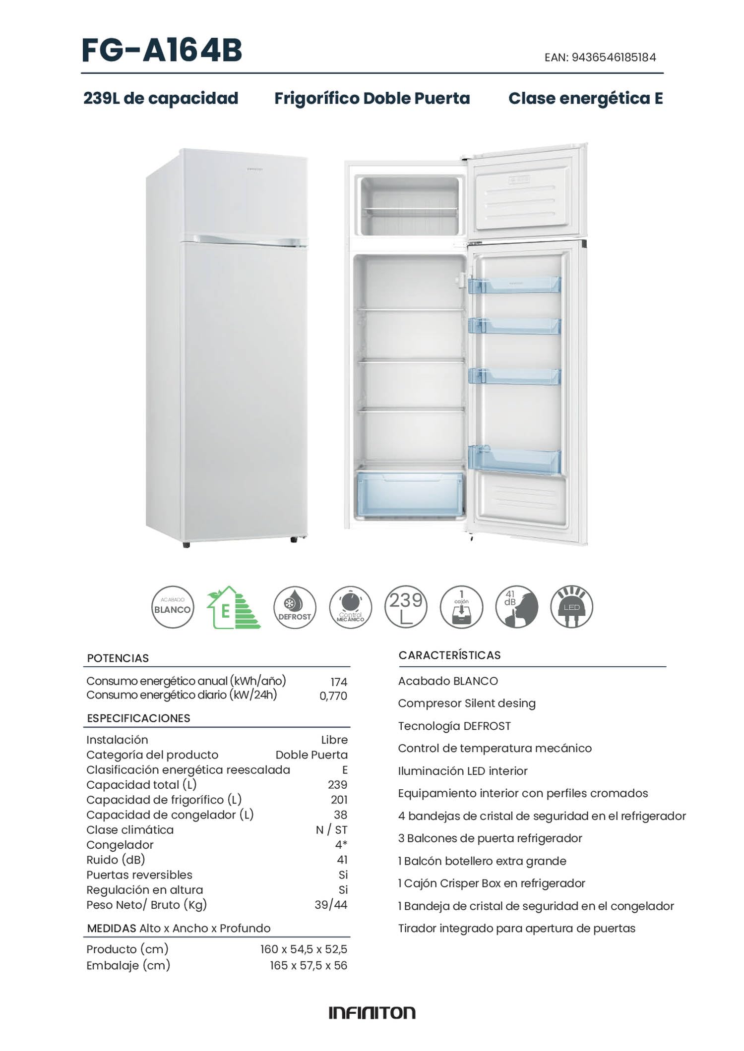 Infiniton Frigorifico Dos Puertas FG-A164B Clase E Blanco 239L Altura 160cm Tecnología DEFROST Compresor Silent desing Luz Led (160cm | FG-A164B)
