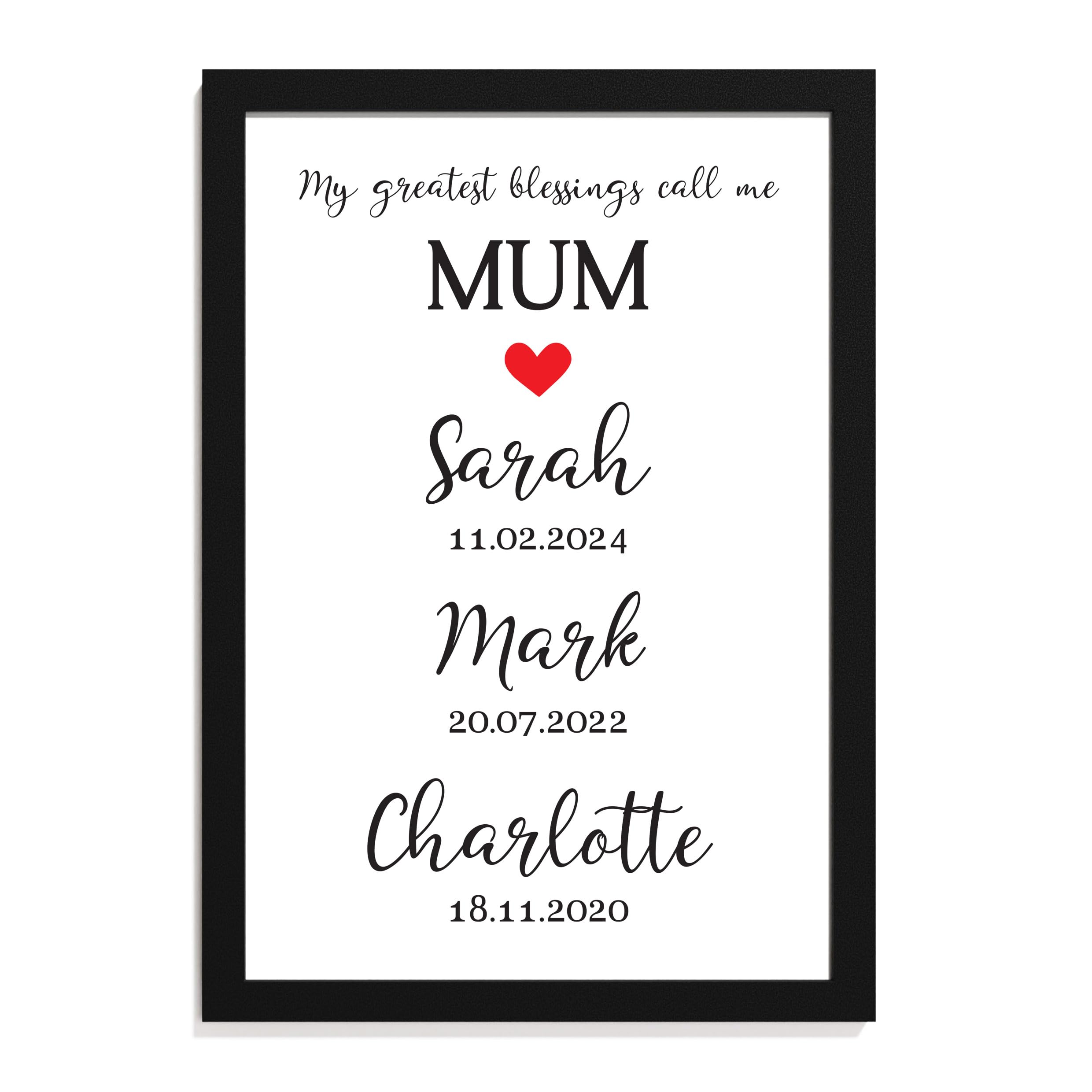 Beecreative PERSONALISED Mothers Day Gifts Mum Mummy We Love You Dates of Birth Birthdays - PERSONALISED with ANY NAME and ANY RECIPIENT - Black or White Framed A5, A4, A3 Prints