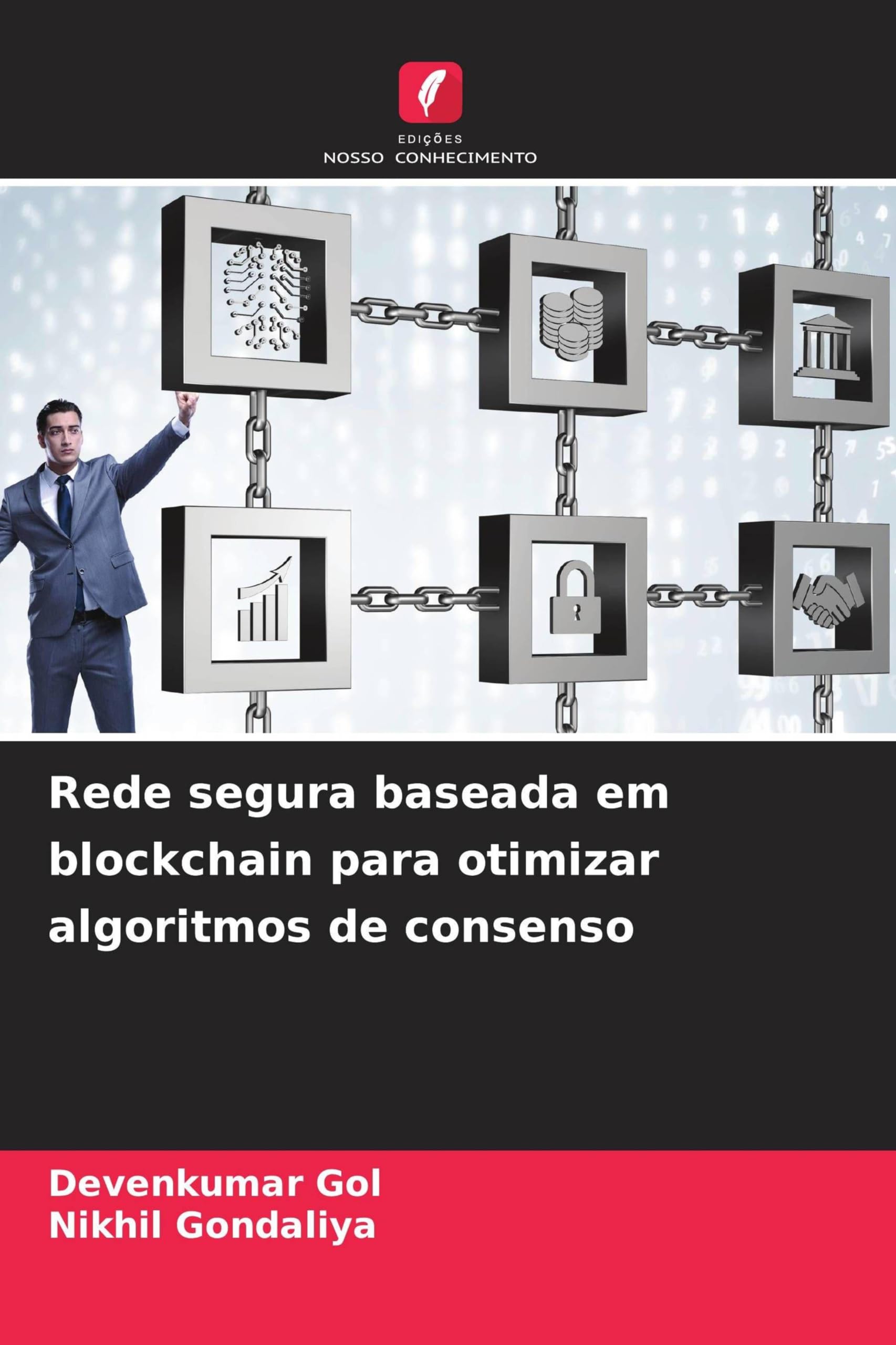 Rede segura baseada em blockchain para otimizar algoritmos de consenso