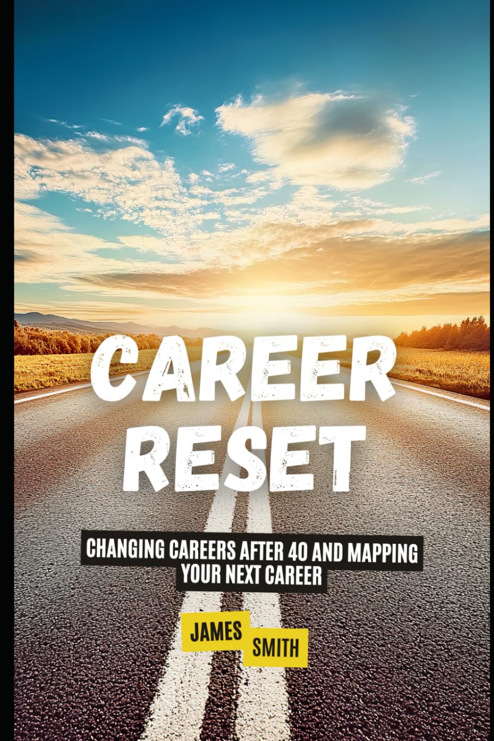 Career Reset: Changing Careers After 40 and Mapping Your Next Career