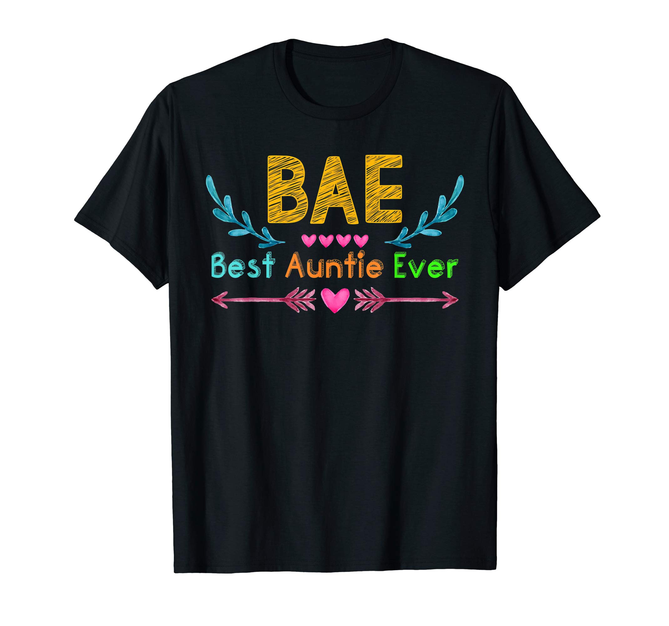 BAE Best Auntie Ever Tees INCFunny BAE Shirt Best Auntie Ever Proud Aunt Shirt Novelty T-Shirt