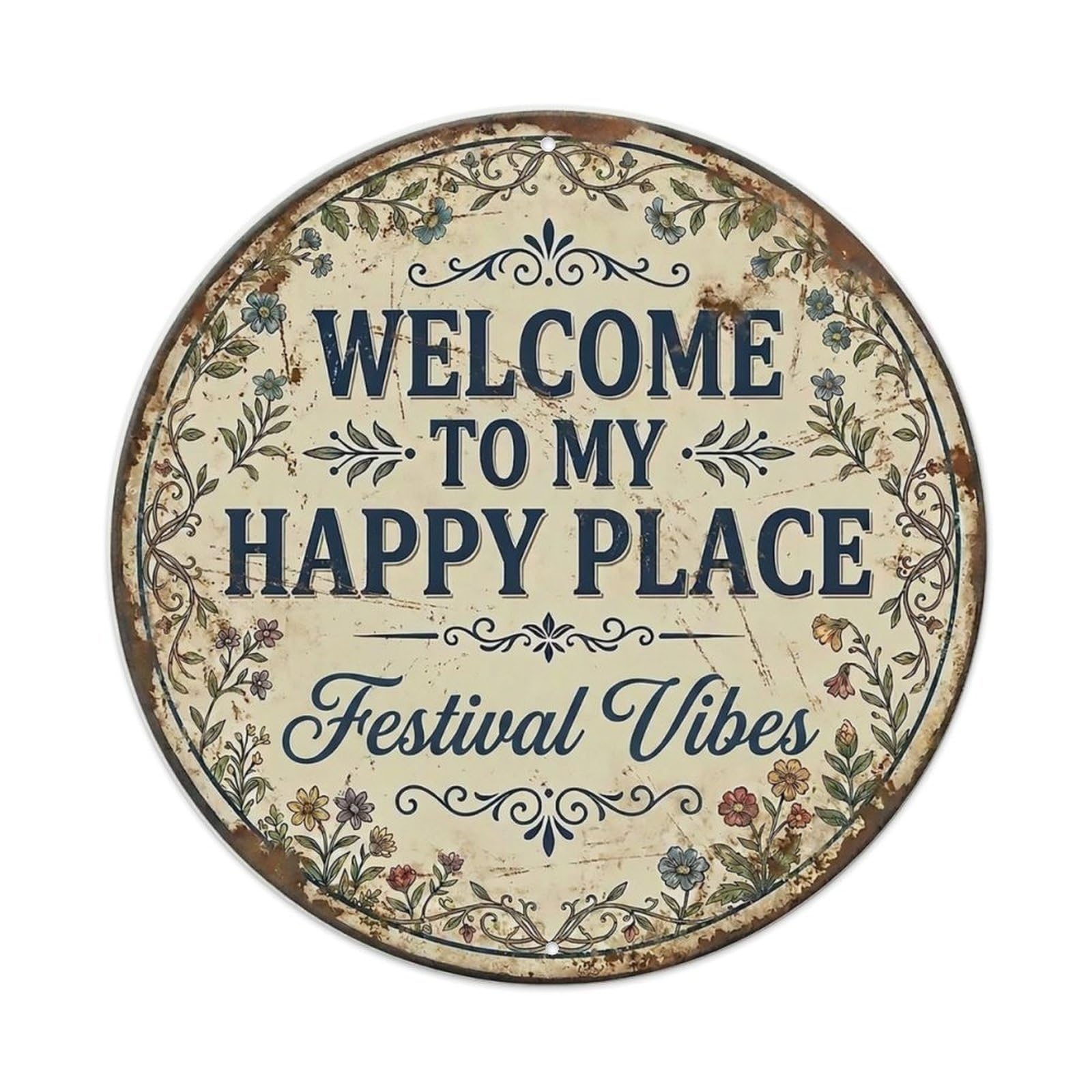 Welcome To My Happy Place Festival Vibes Vintage Metal Tin Sign