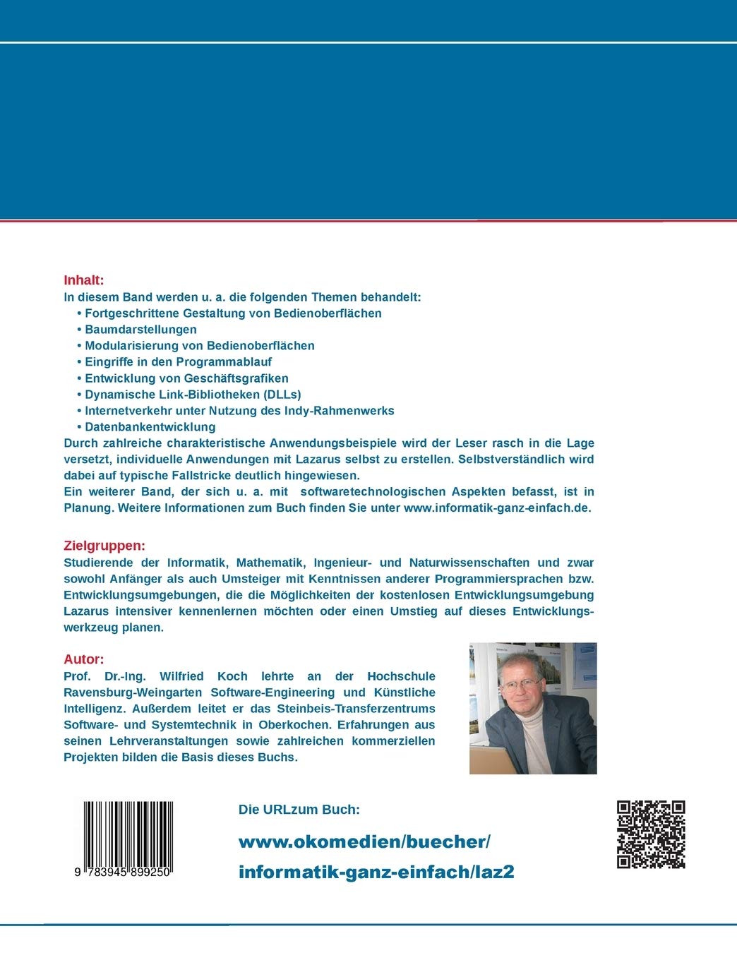 Professionelles Programmieren von Anfang an: Mit Free Pascal und der freien Entwicklungsumgebung Lazarus: Teil 2 (informatik-ganz-einfach)