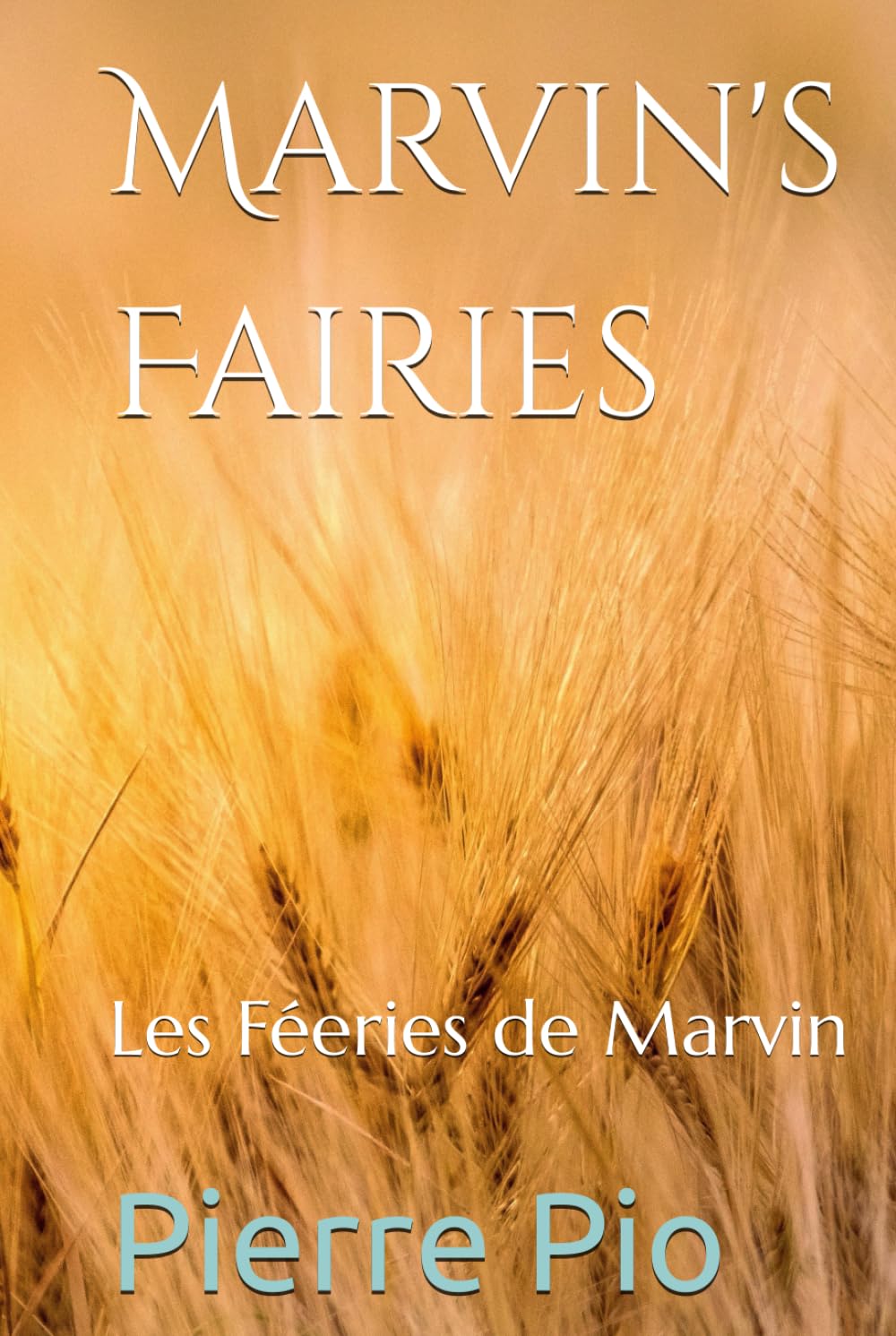 Marvin's Fairies: Les Féeries de Marvin