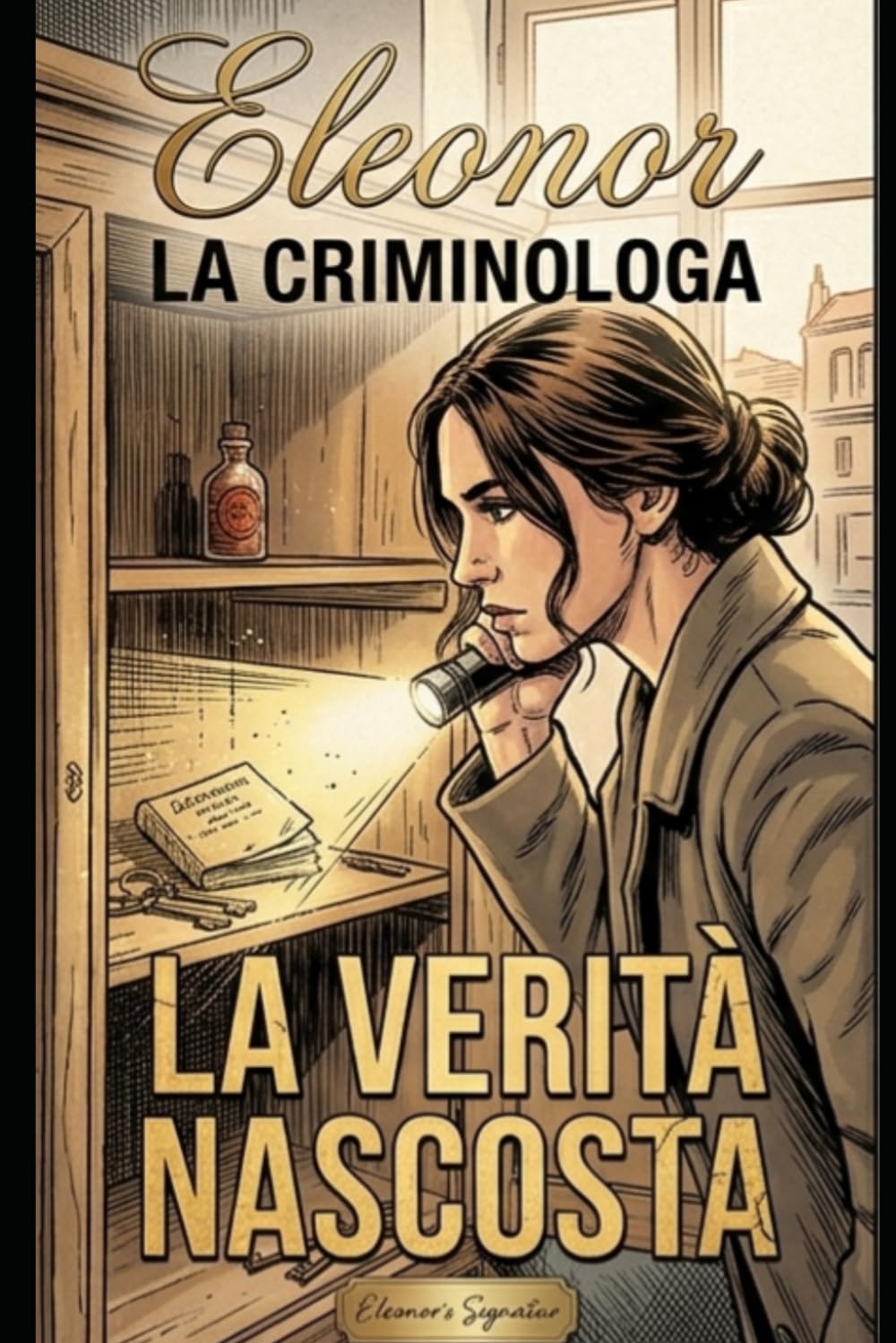 La verità nascosta (Eleonor Fuggy)