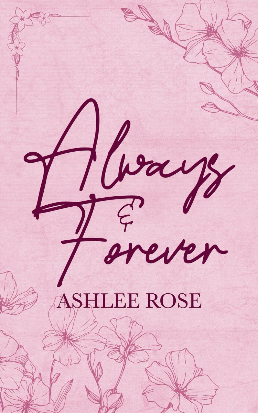 Always & Forever: A Pen Pal Romance, Way Back When Duet