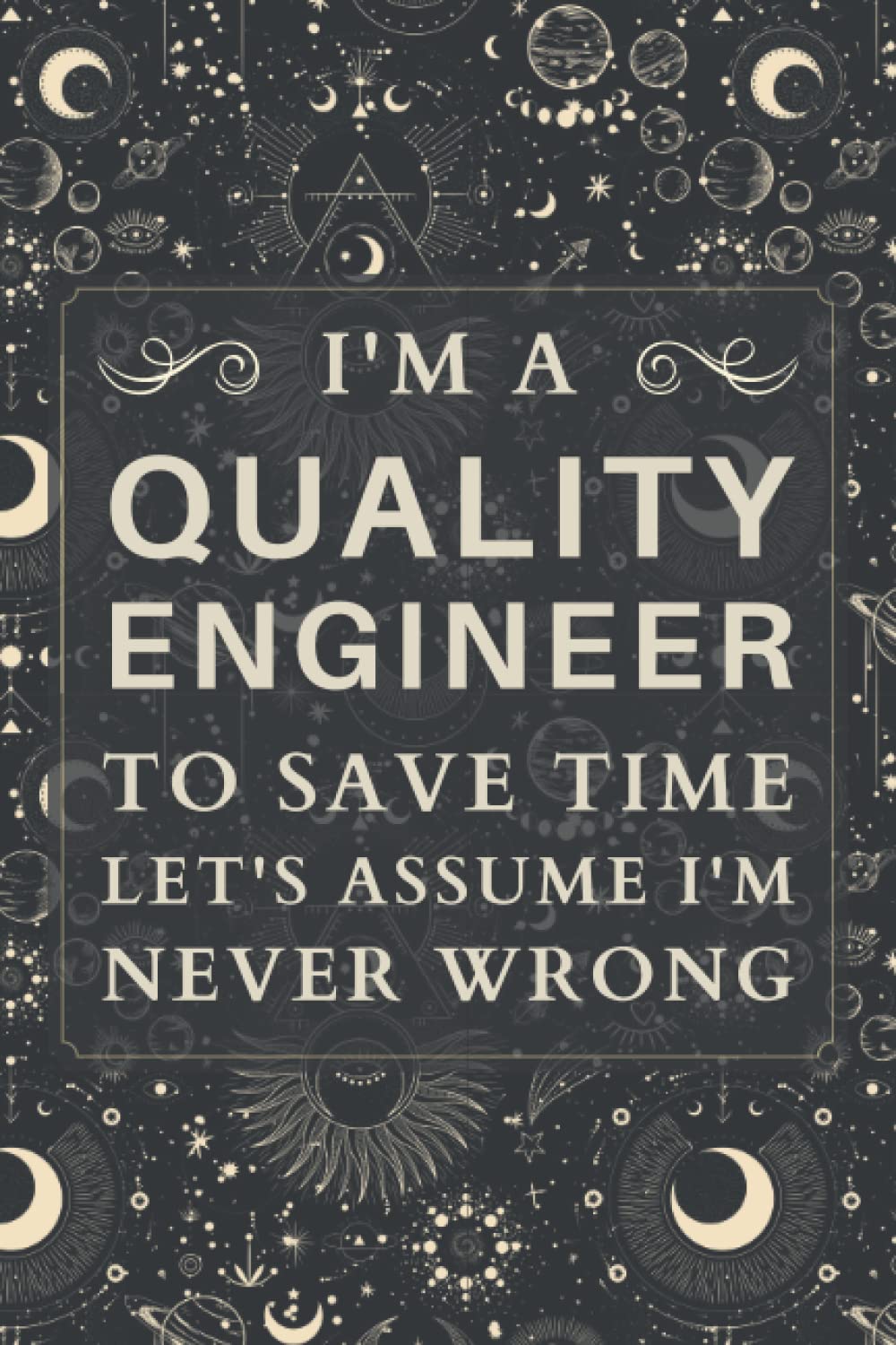Quality Engineer Gifts: Blank Lined Notebook Journal, a Funny and Appreciation Thank You Gift for Quality Engineers to Write in
