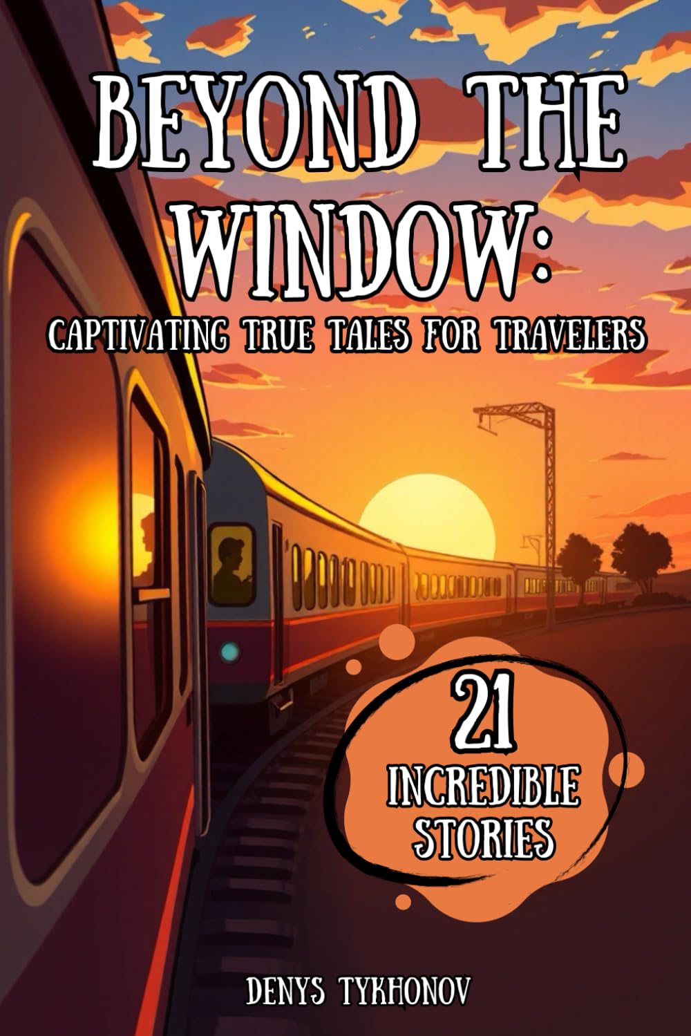 Beyond the Window: Captivating True Tales for Travelers