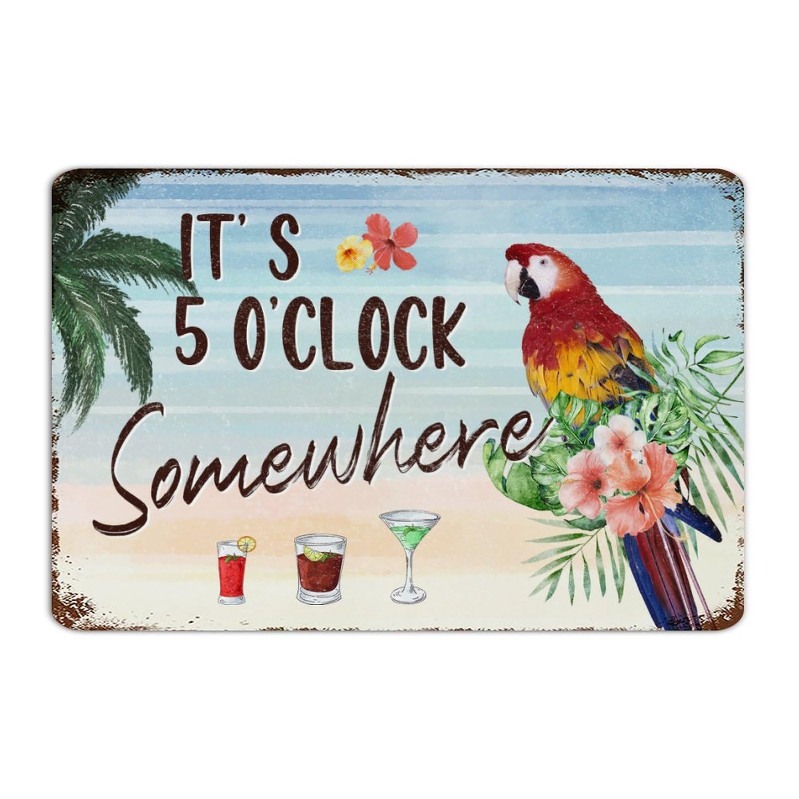 Targa In Metallo Vintage “Its 5 O’clock Somewhere” – Decorazione Da Parete Per Bar, Casa E Caffetteria – 30,5 X 20,3 Cm - 4