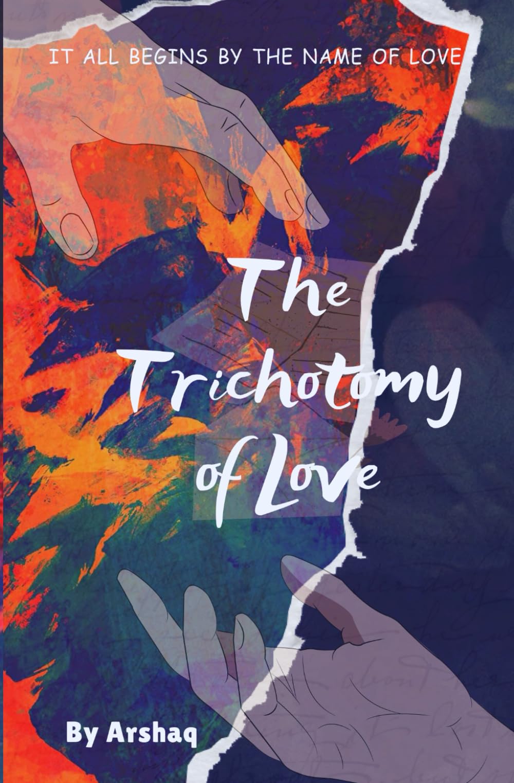The Trichotomy of Love: It all begins in the name of love