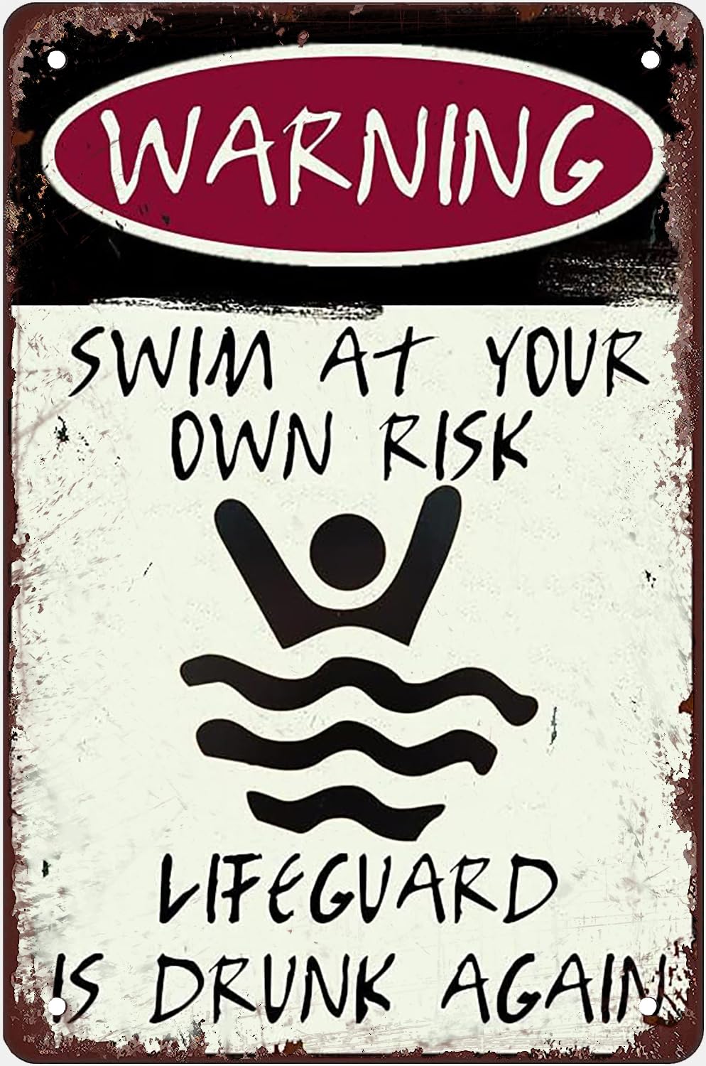 Pibonto Women's Wall Decor Swim At Your Own Risk Lifeguard Is Drunk Again Art Iron Painting Tin Sign Metal Signs For Home Bathroom Kitchen Garden Man Cave Decor Garage Yard Sign Coffee 8X5.5 Inch
