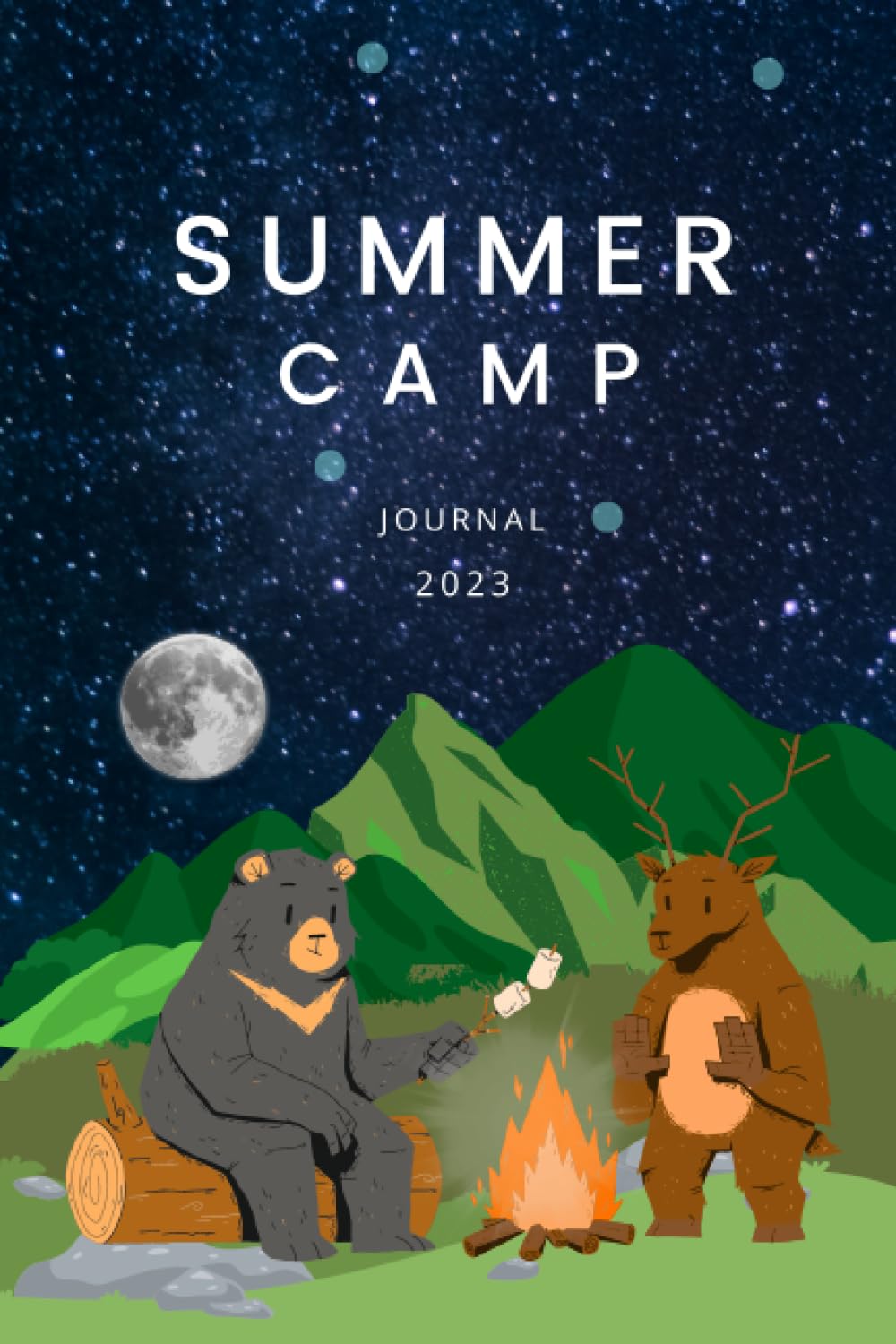 Summer Camp Journal 2023: Summer Camping Diary Notebook/Best Summer Adventures Ever/First Camping Vacation/Campers Gift for Boys, Girls/Sweet ... with your New friends/Lined Notebook