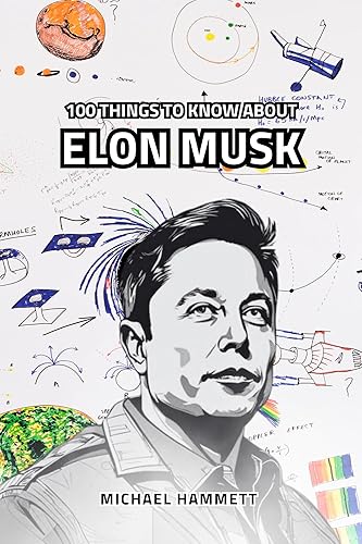 100 Things to Know About Elon Musk: 100 fun facts you need to know about Elon Musk | Interesting Facts for Curious Minds